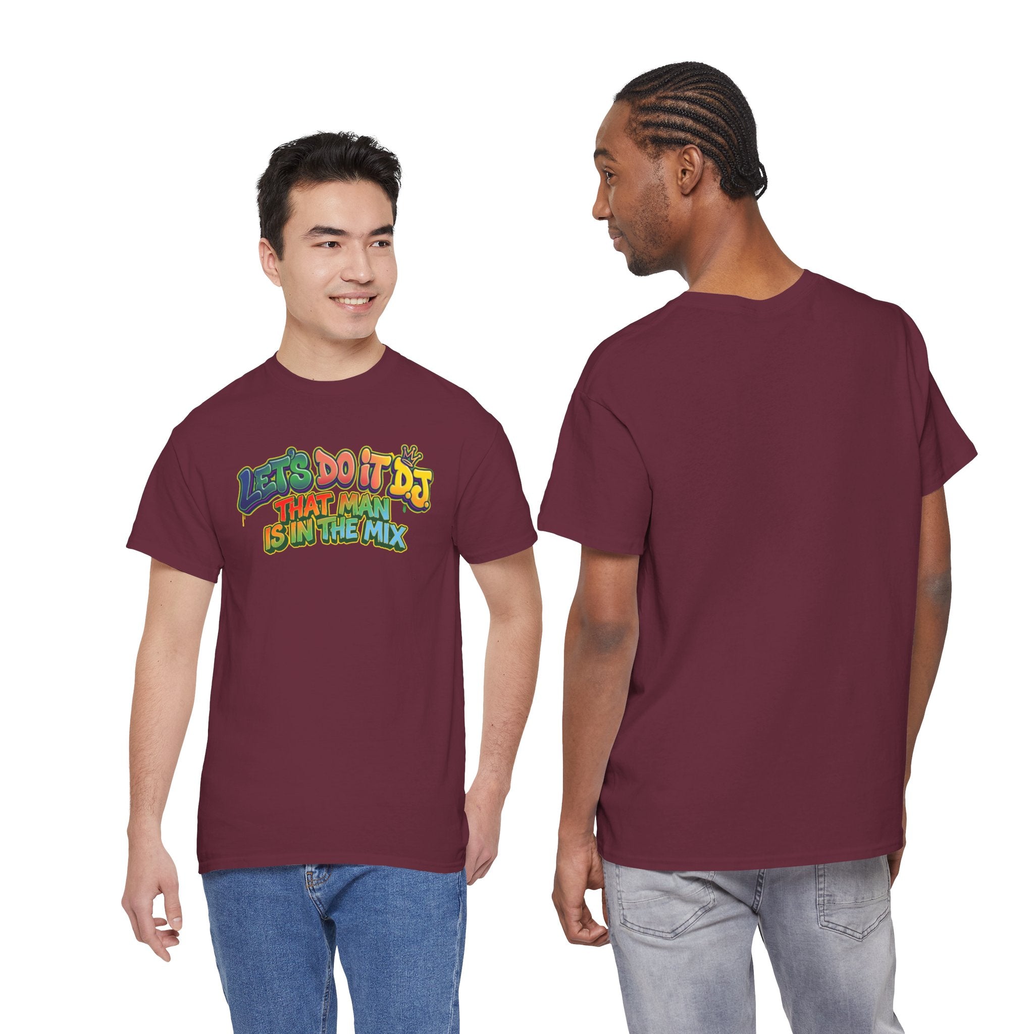 T-Shirt — "Let's Do It DJ That Man Is in the Mix" Retro DJ Graphic Tee