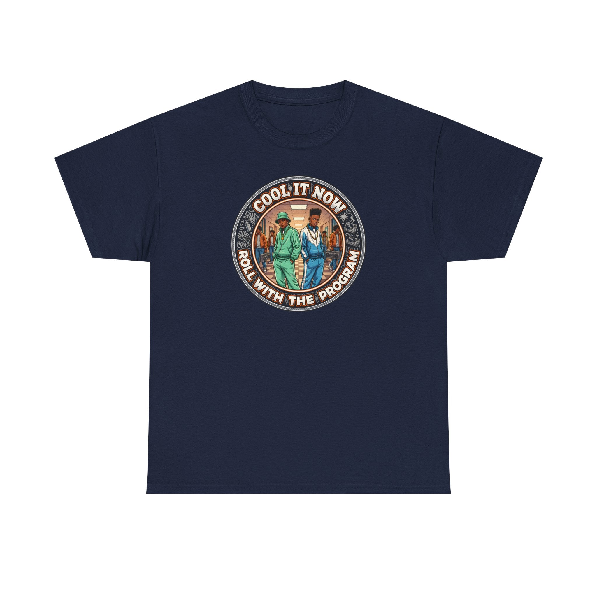 Cool It Now Tee — "Cool It Now Roll With The Program" Vintage Patch Graphic T-Shirt