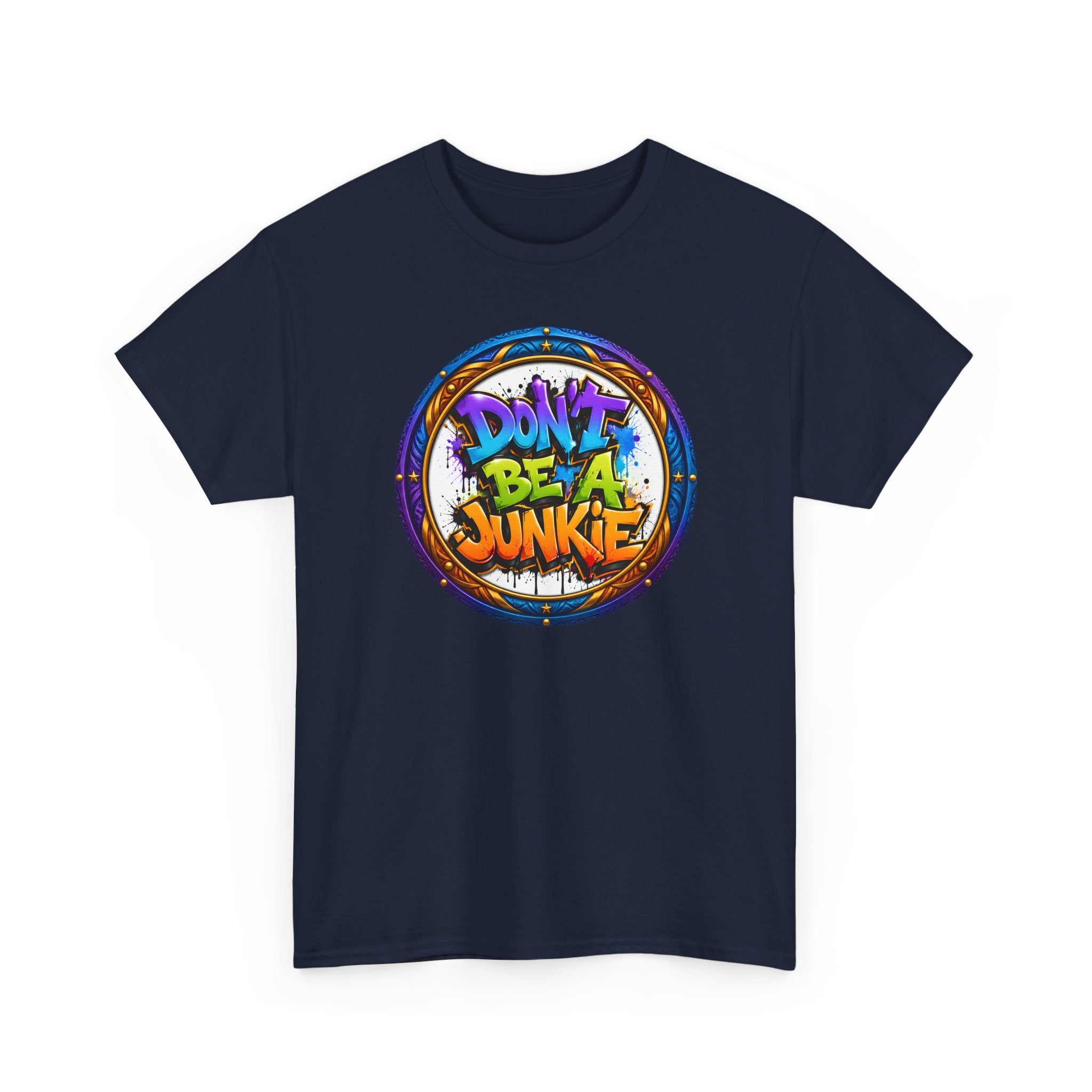 Don’t Be A Junkie Graffiti T-Shirt
