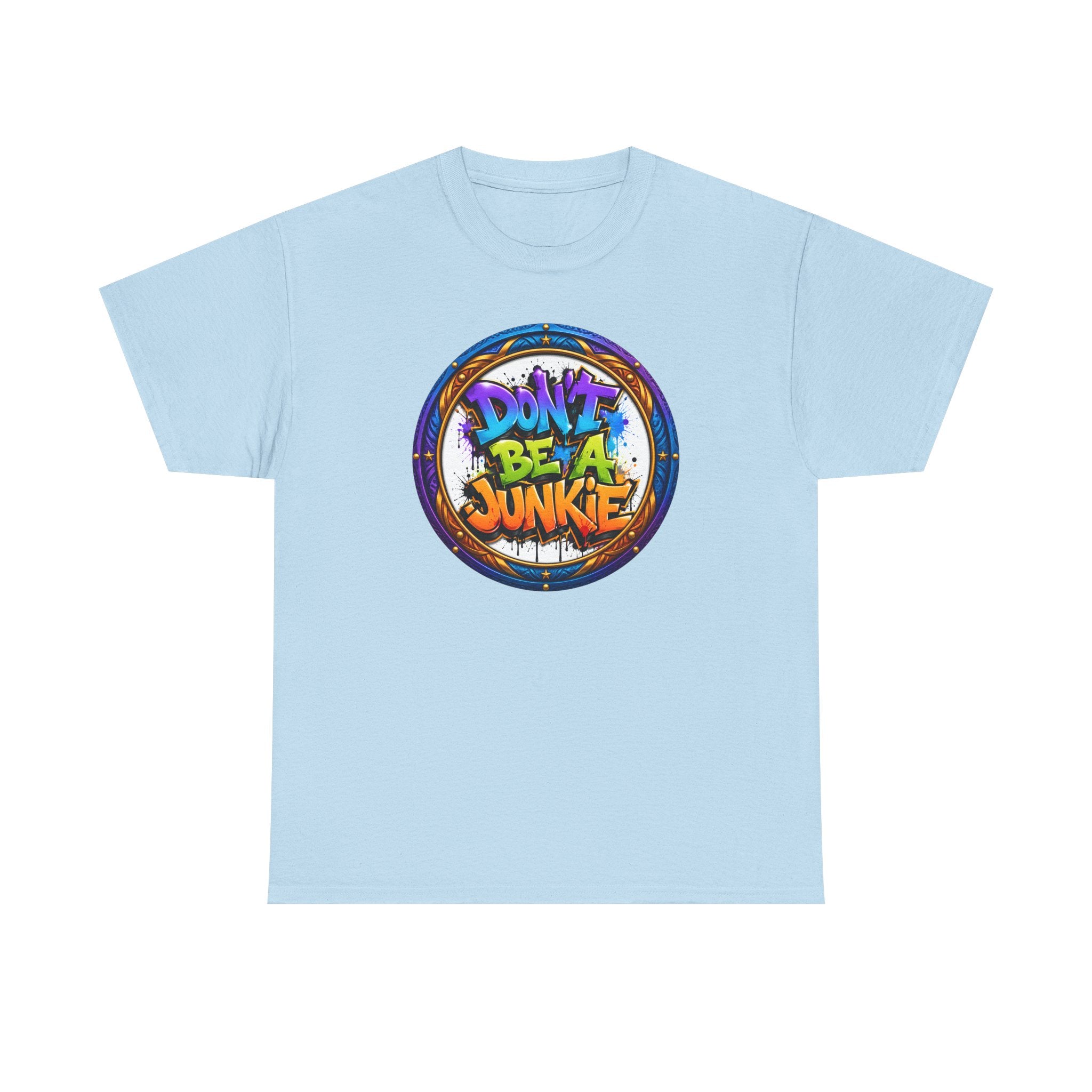 Don’t Be A Junkie Graffiti T-Shirt
