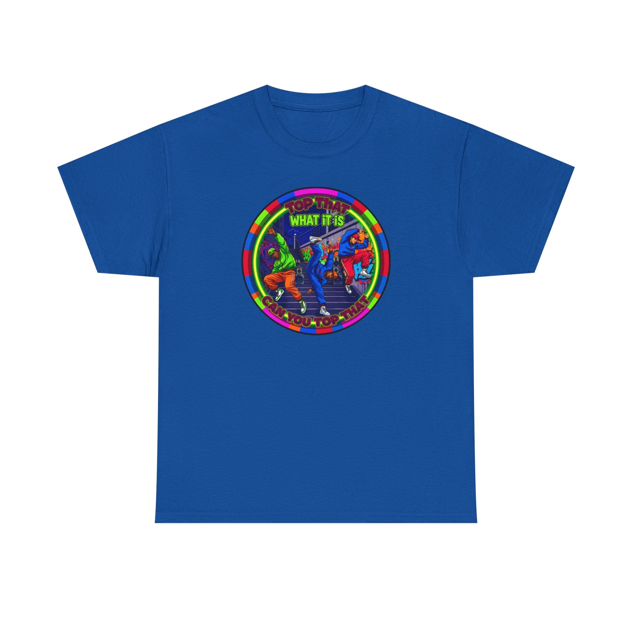 Dance Crew T-Shirt – "Top That What It Is" Retro Neon Graphic Tee