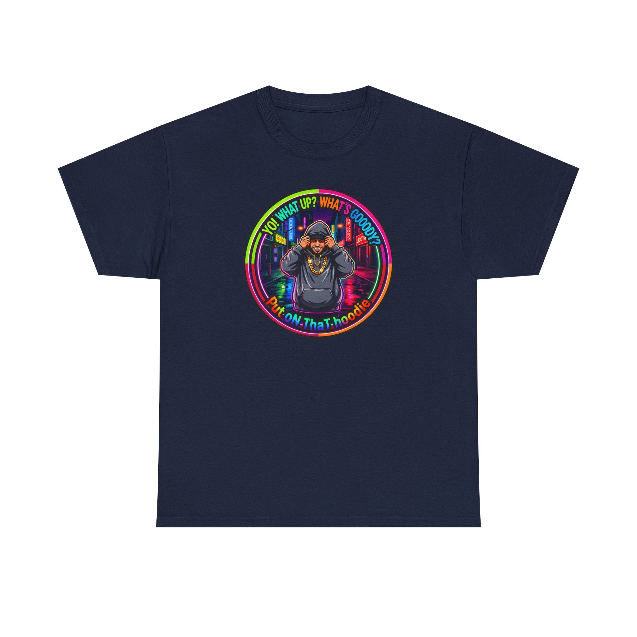 Men's T-Shirt Graphic- "Yo! What's up?  What's Goooody?"