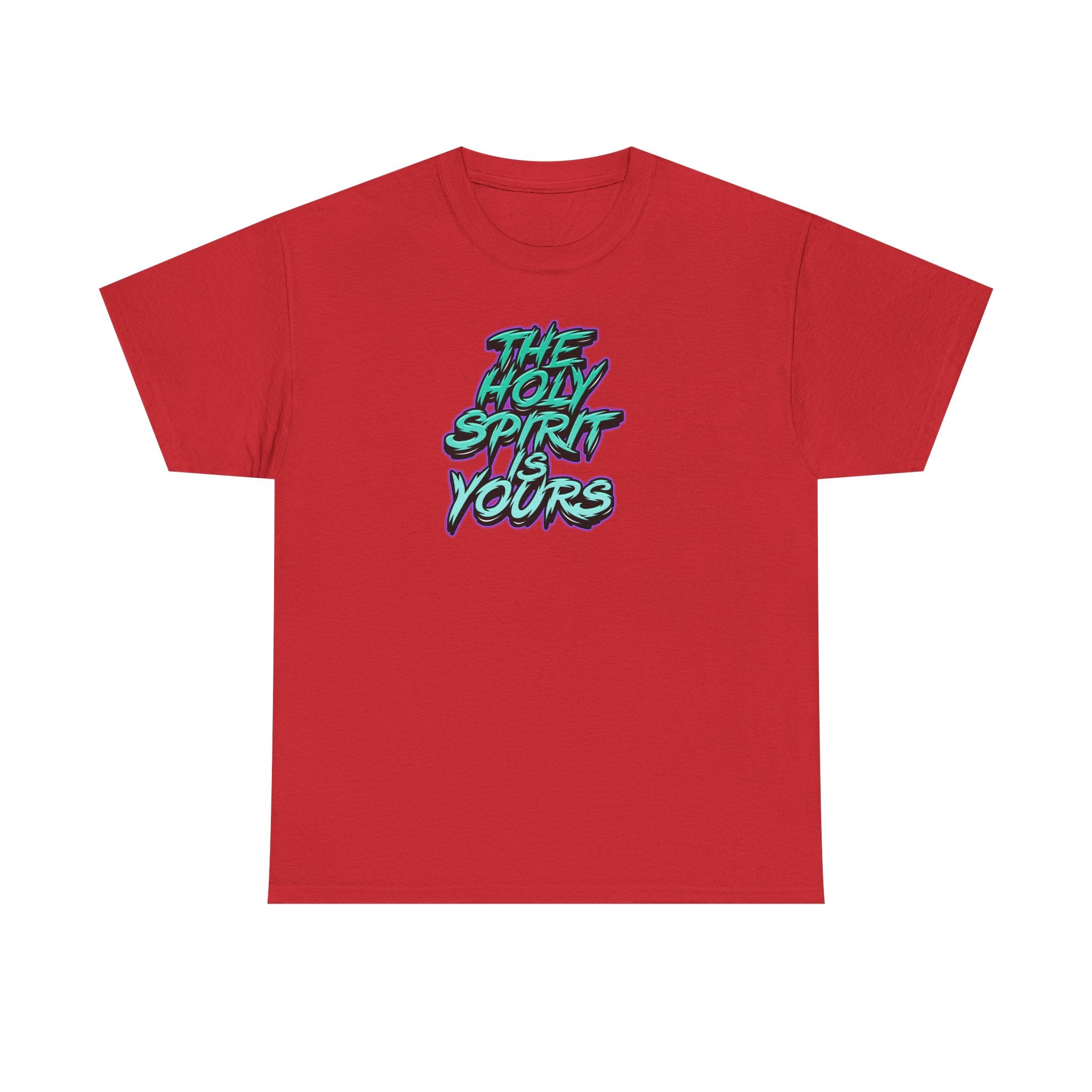 T-Shirt — "The Holy Spirit Yours" Retro Script Faith Tee