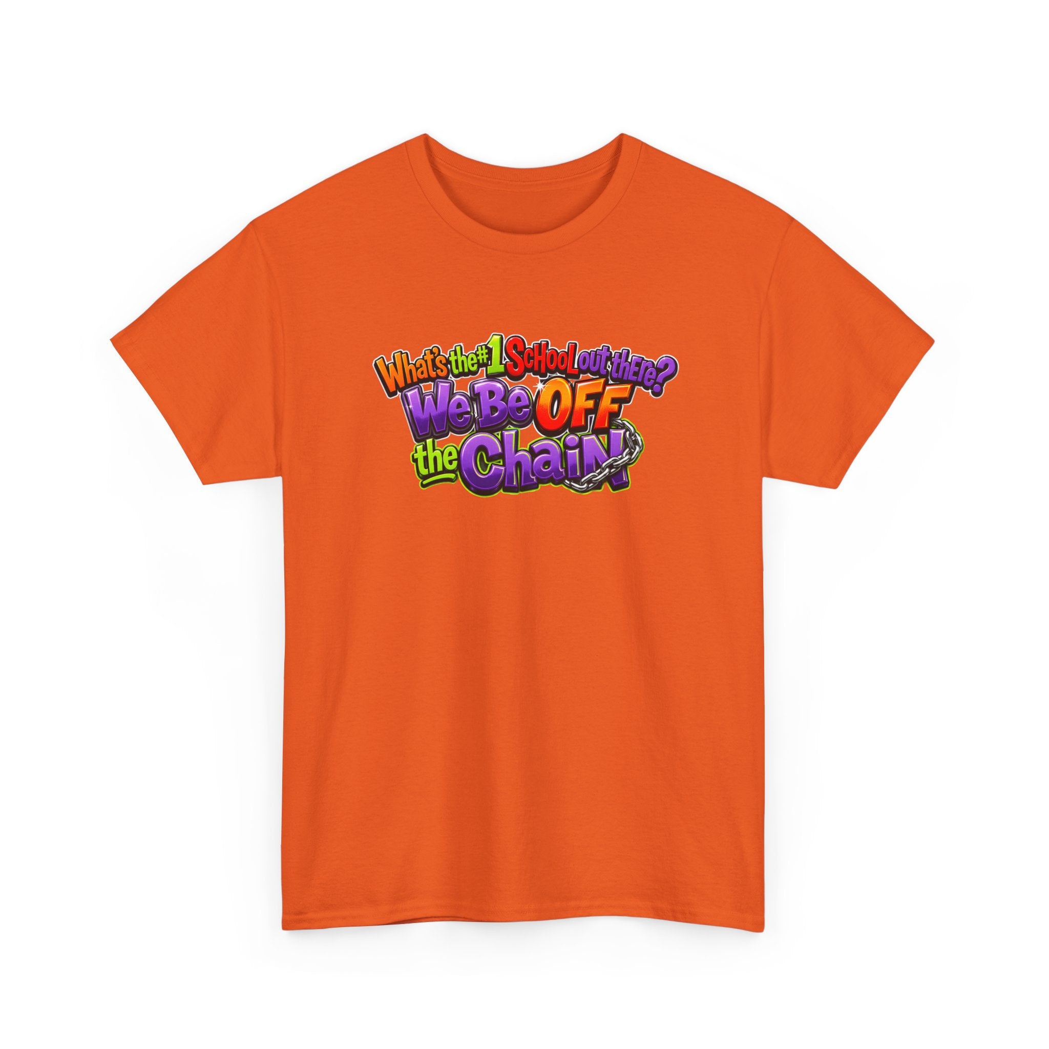 "What's The #1 School Out There" T-Shirt — Funny Retro School Quote Tee