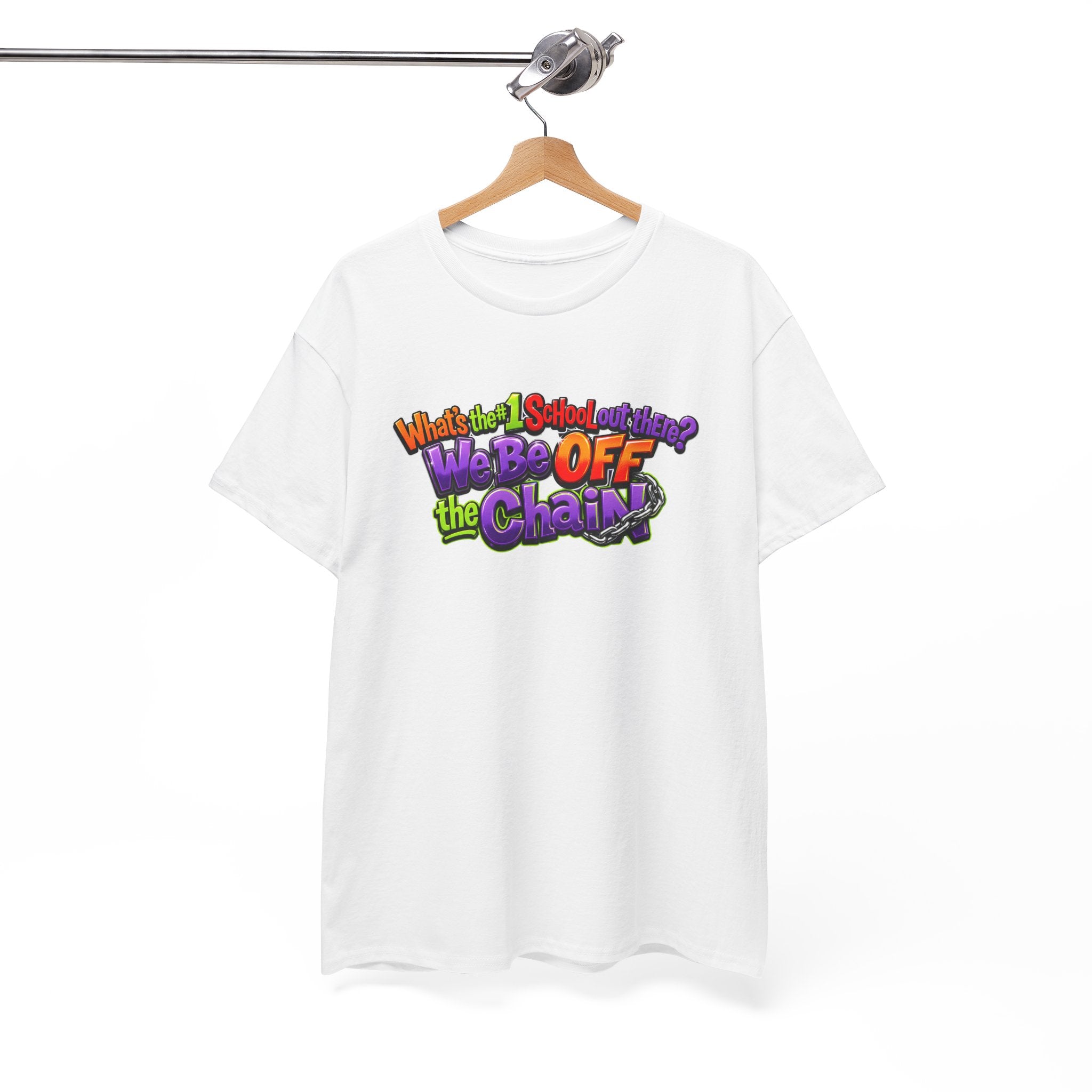 "What's The #1 School Out There" T-Shirt — Funny Retro School Quote Tee