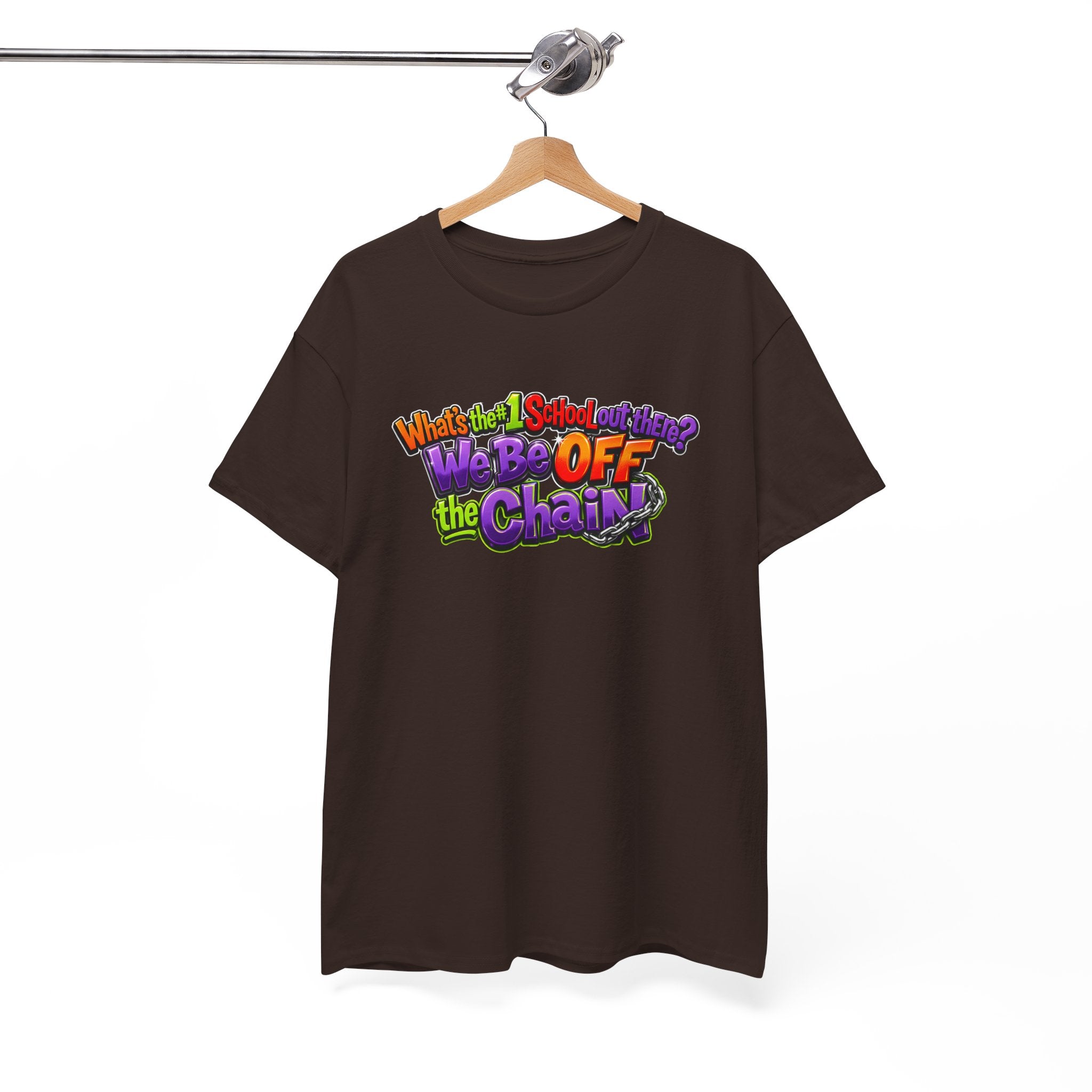"What's The #1 School Out There" T-Shirt — Funny Retro School Quote Tee