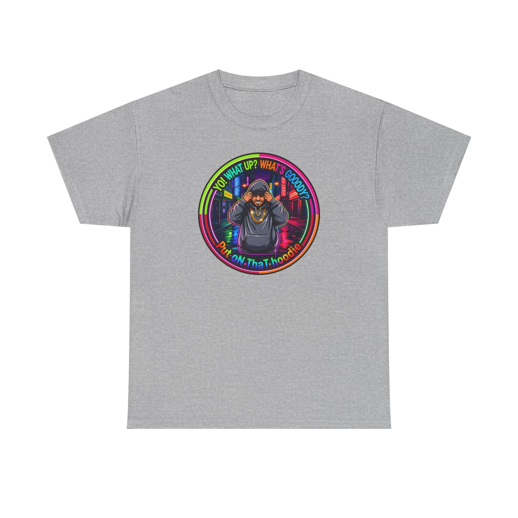 Men's T-Shirt Graphic- "Yo! What's up?  What's Goooody?"