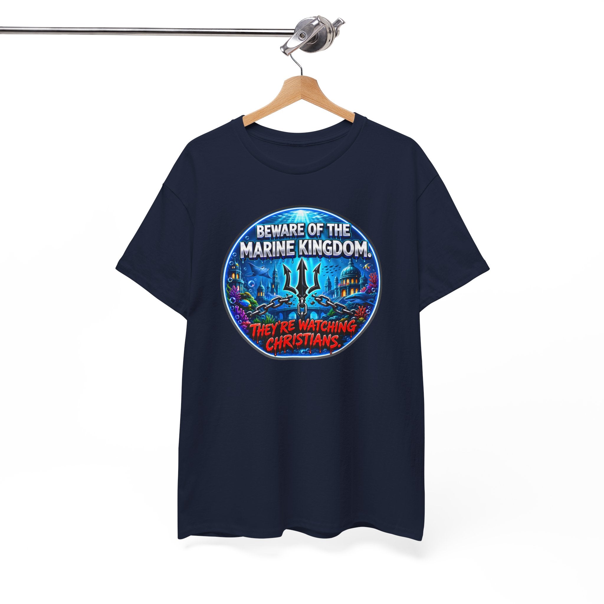T‑Shirt — "Beware of the Marine Kingdom: They're Watching Christians" Vintage Ocean Graphic