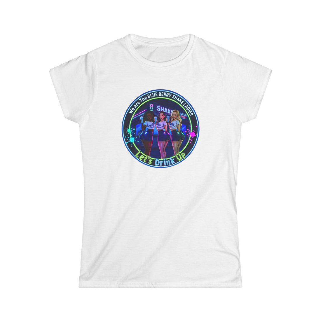 "We Are The Blueberry Shake Ladies" Up Tee — Retro Bar Nightlife Women's T-Shirt