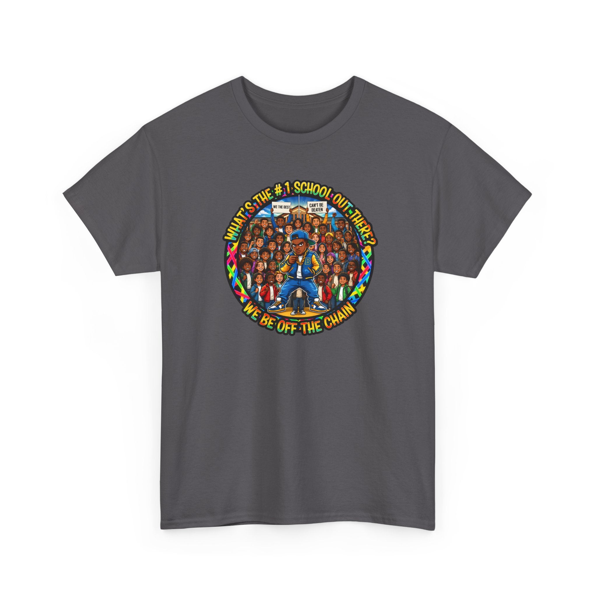 Community Unity Tee — "What's The #1 School Out There" Illustration Shirt