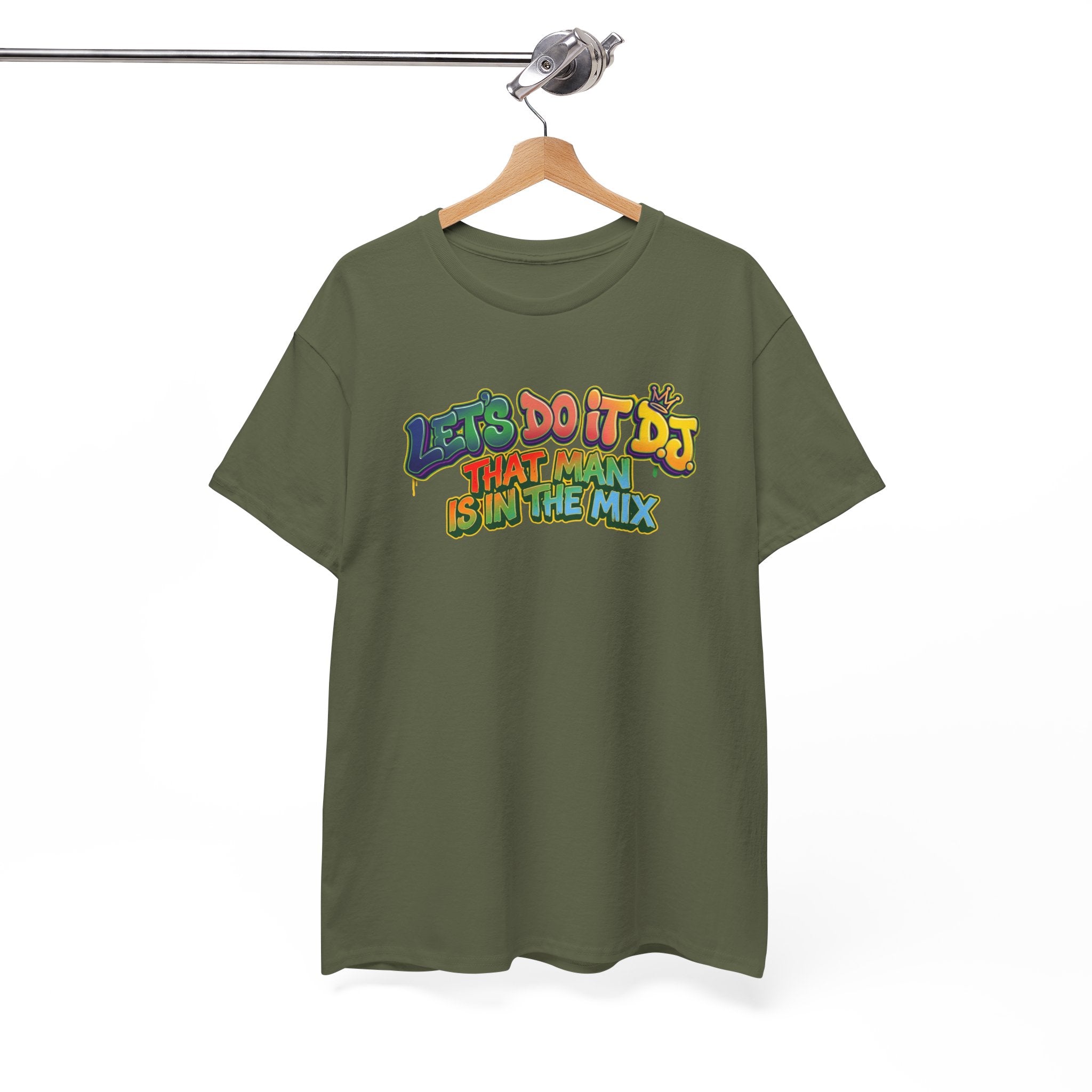 T-Shirt — "Let's Do It DJ That Man Is in the Mix" Retro DJ Graphic Tee