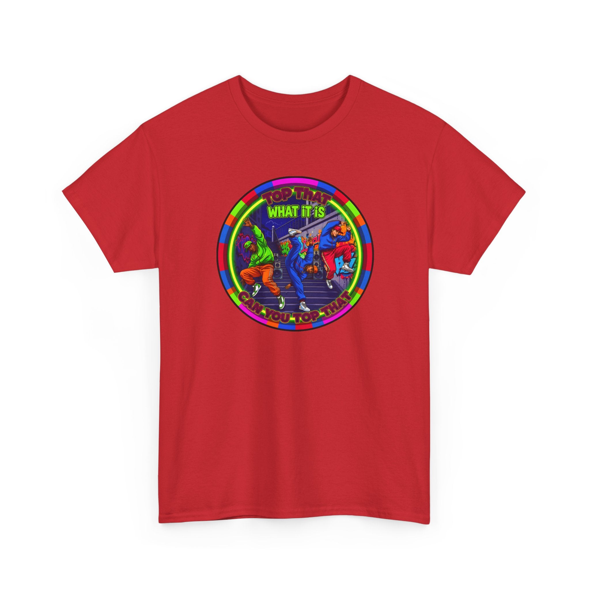 Dance Crew T-Shirt – "Top That What It Is" Retro Neon Graphic Tee