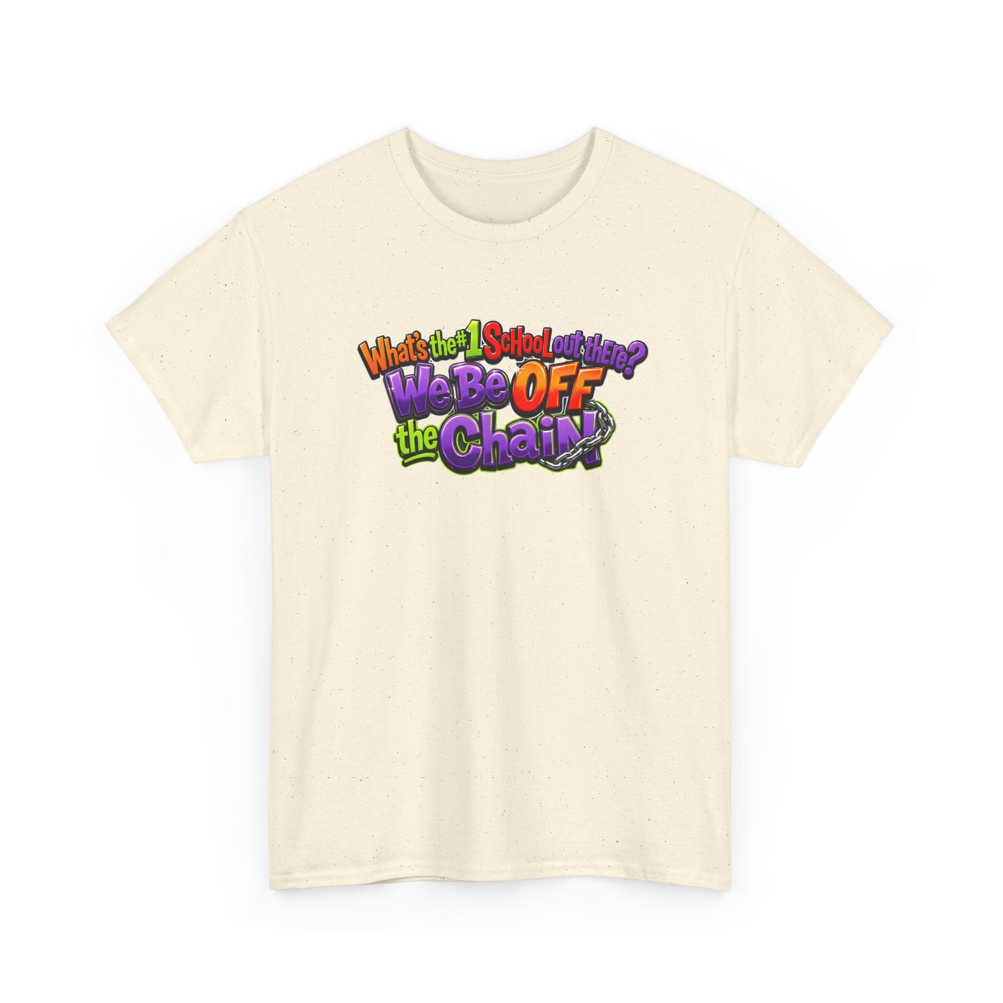"What's The #1 School Out There" T-Shirt — Funny Retro School Quote Tee