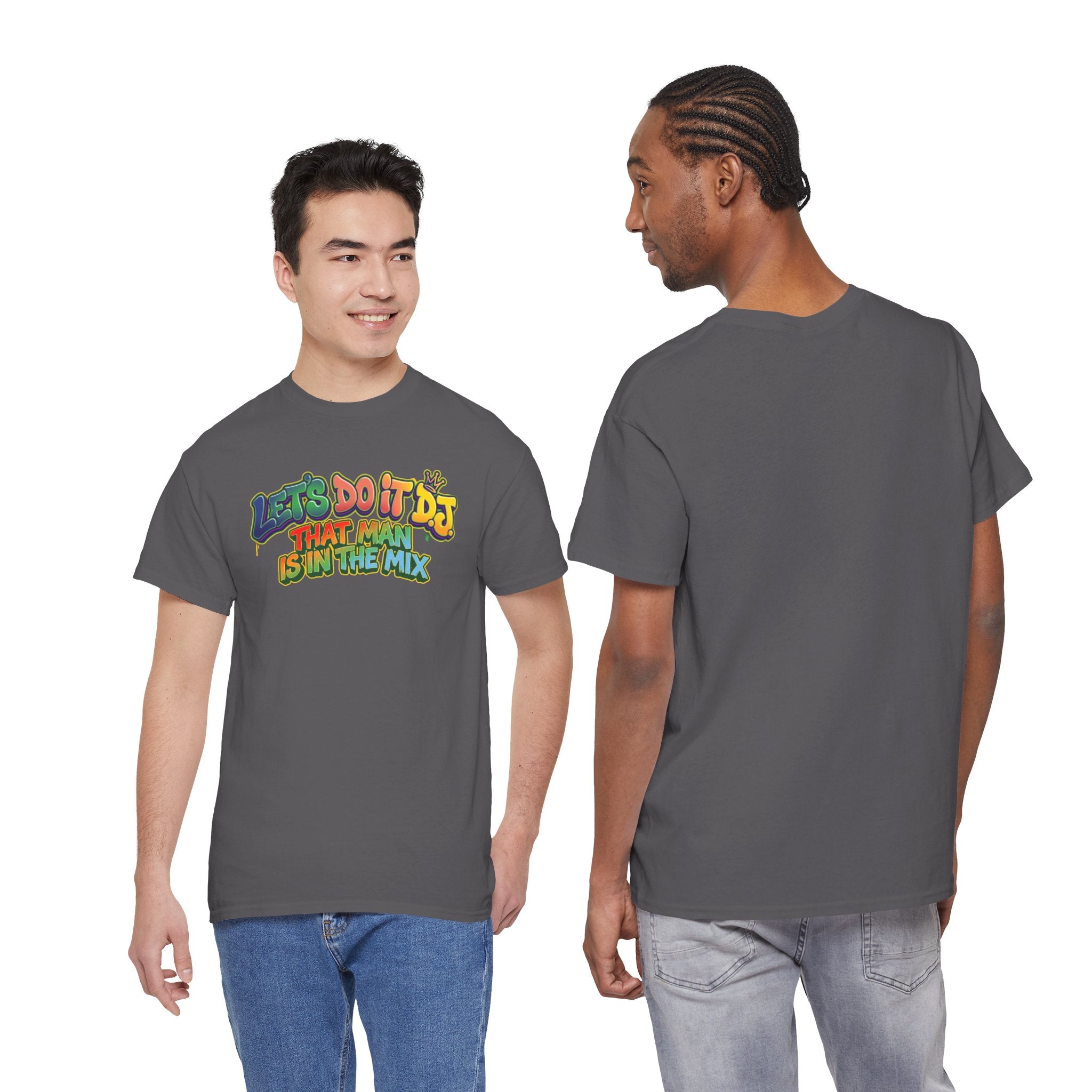 T-Shirt — "Let's Do It DJ That Man Is in the Mix" Retro DJ Graphic Tee