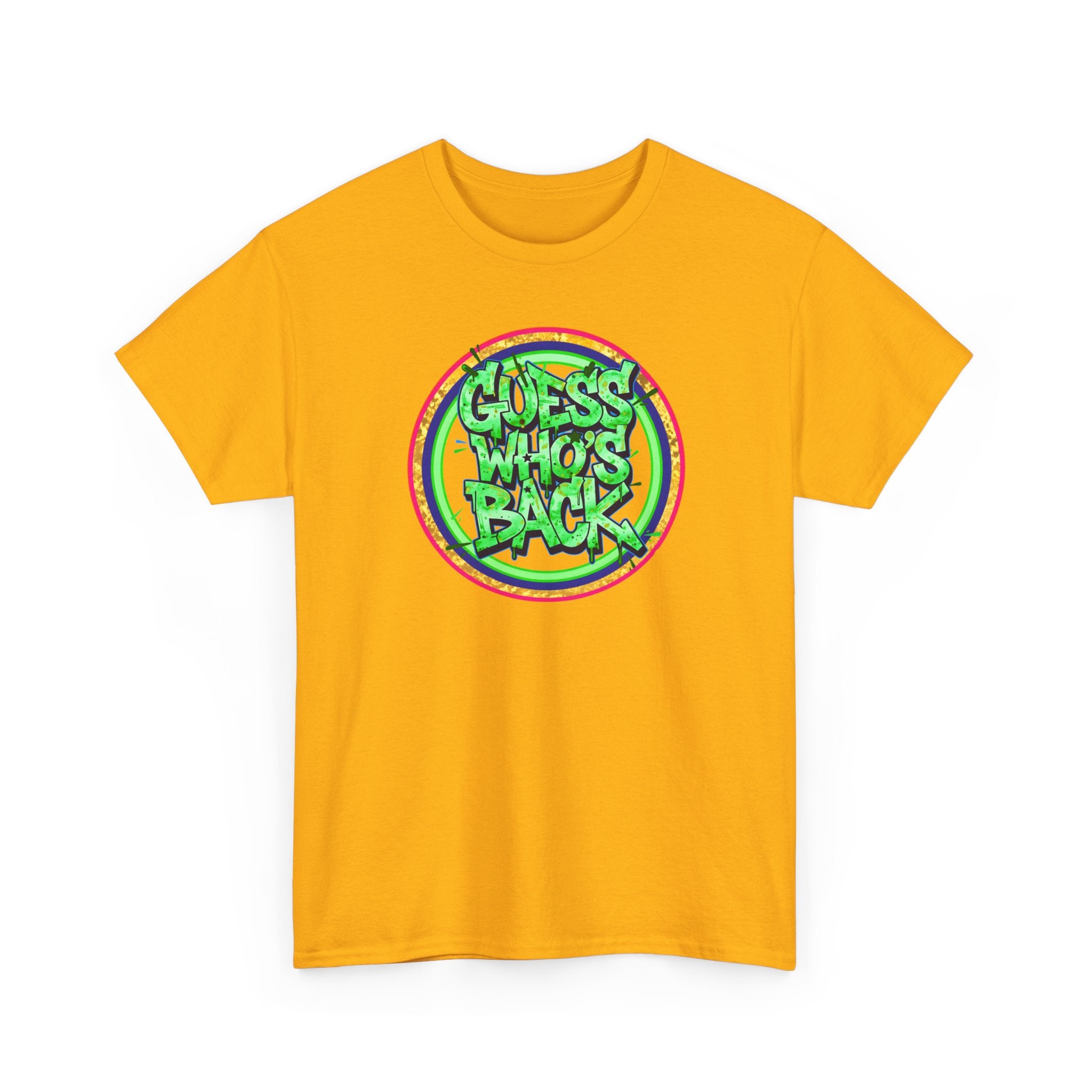 T-Shirt — "Guess Who's Back" Retro Graffiti Tee