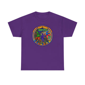Retro  Tee — "Top That What It Is" Graphic Cotton Shirt