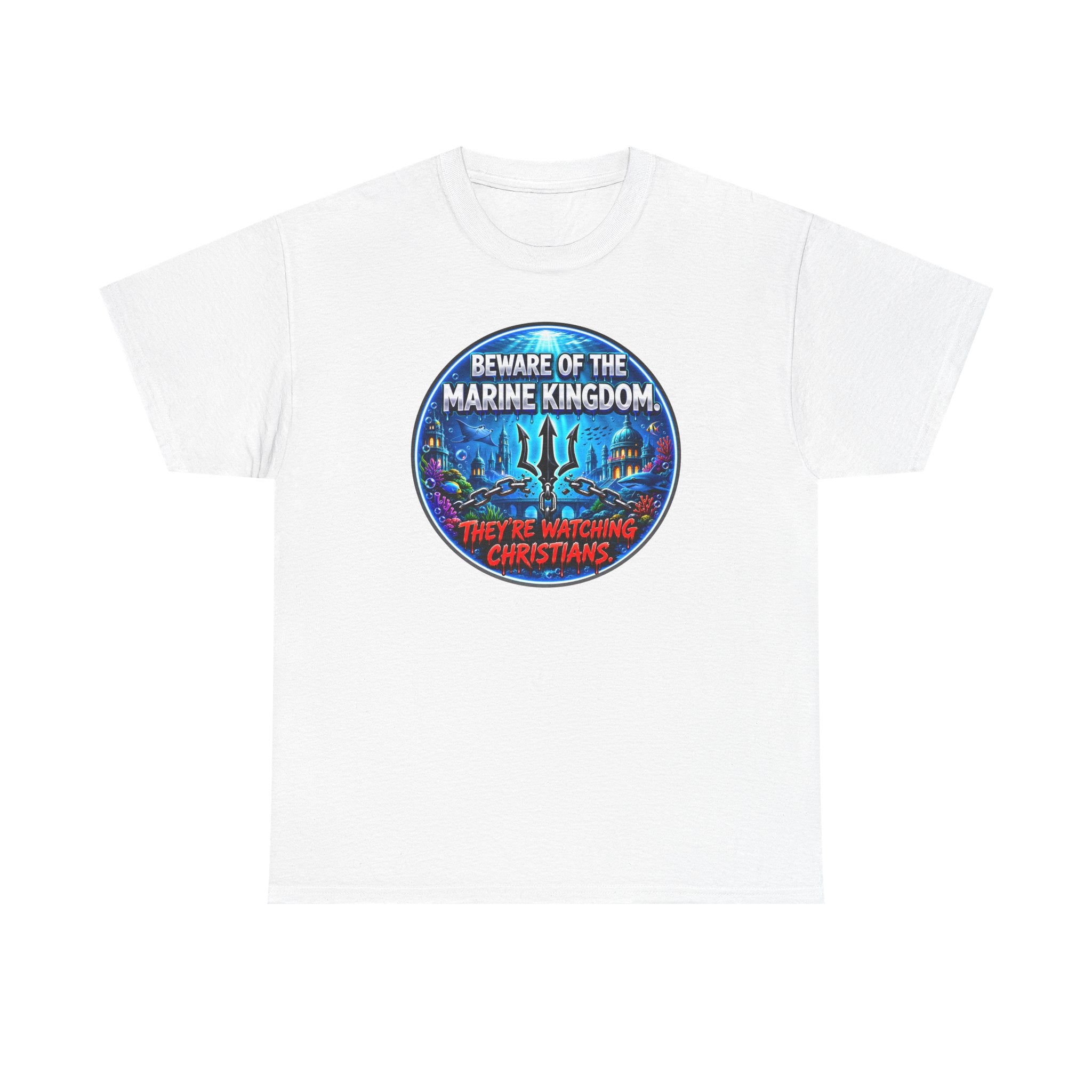 T‑Shirt — "Beware of the Marine Kingdom: They're Watching Christians" Vintage Ocean Graphic