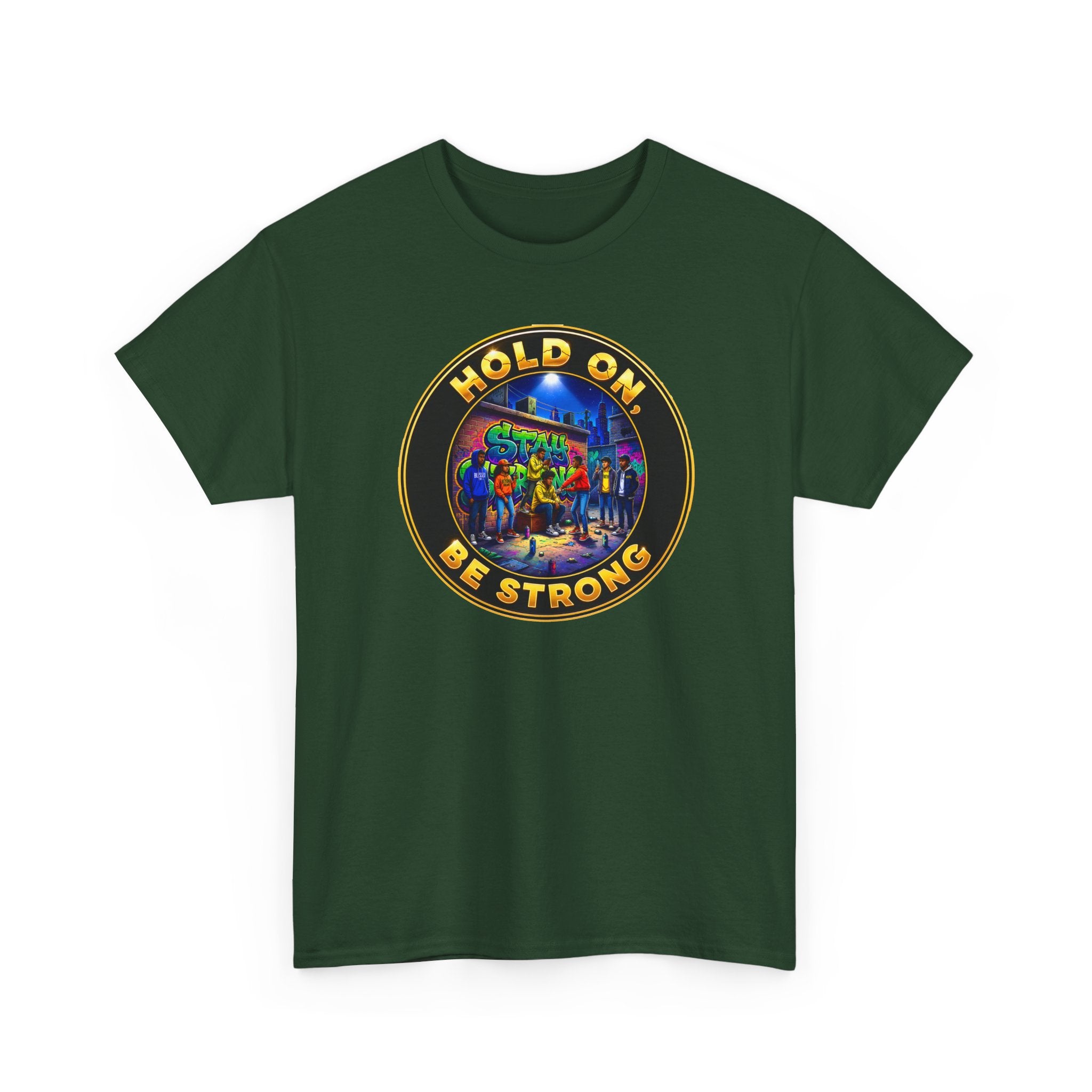 T-Shirt — 'Hold On Be Strong' Inspirational Retro Circle Graphic Tee
