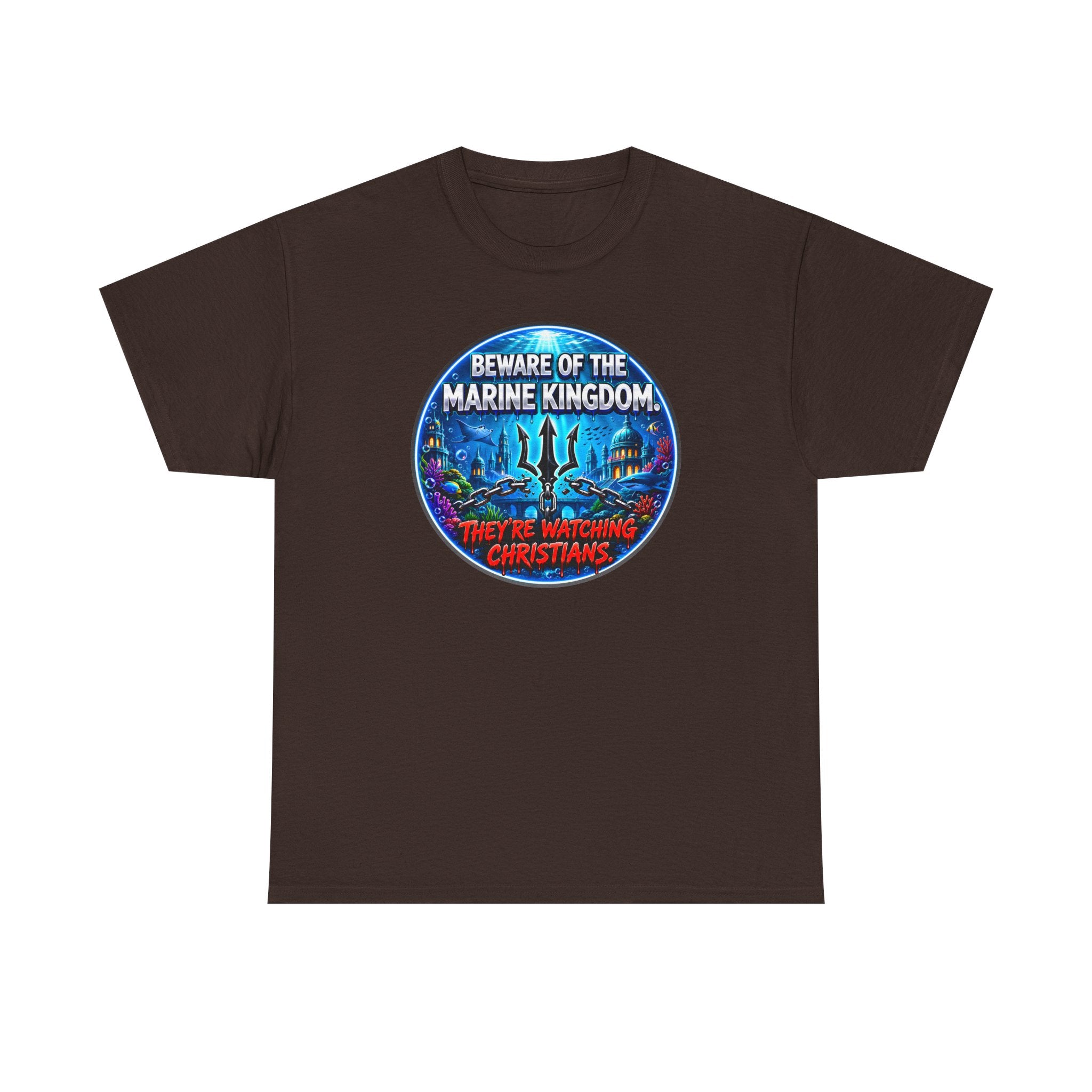 T‑Shirt — "Beware of the Marine Kingdom: They're Watching Christians" Vintage Ocean Graphic