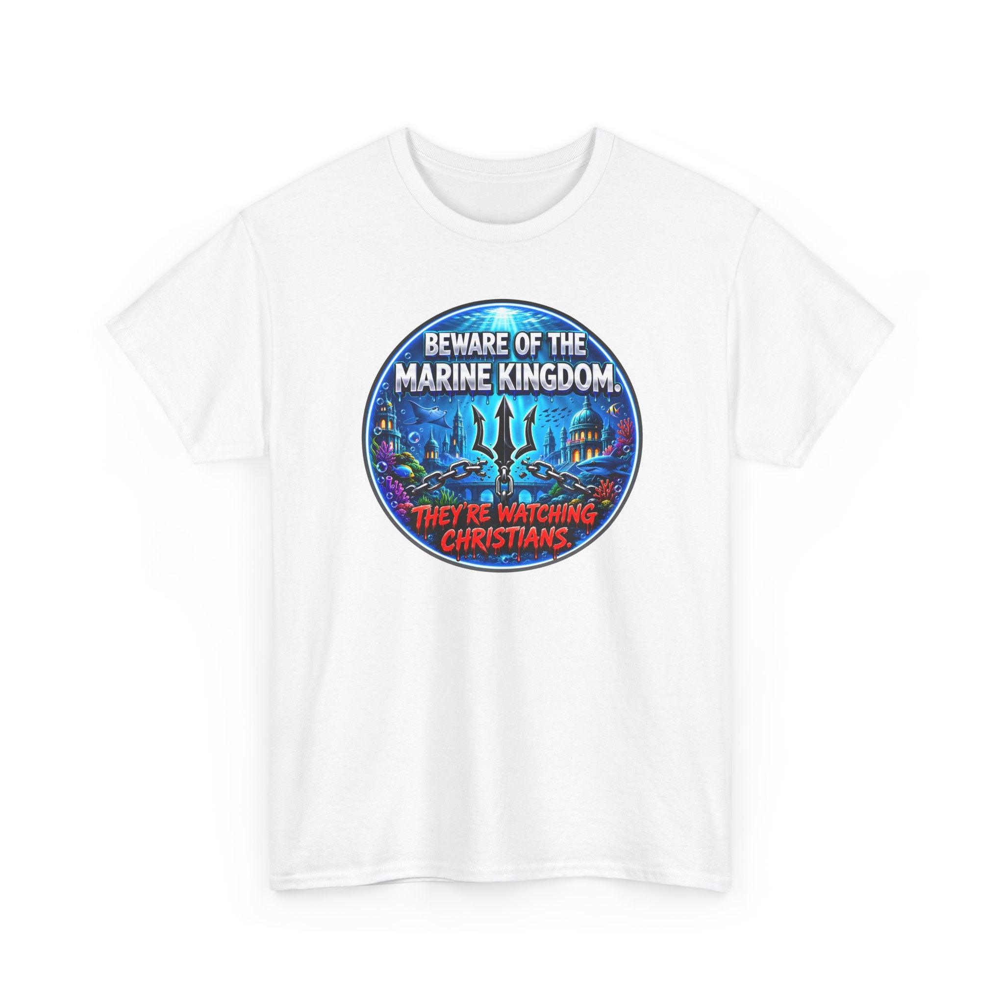 T‑Shirt — "Beware of the Marine Kingdom: They're Watching Christians" Vintage Ocean Graphic