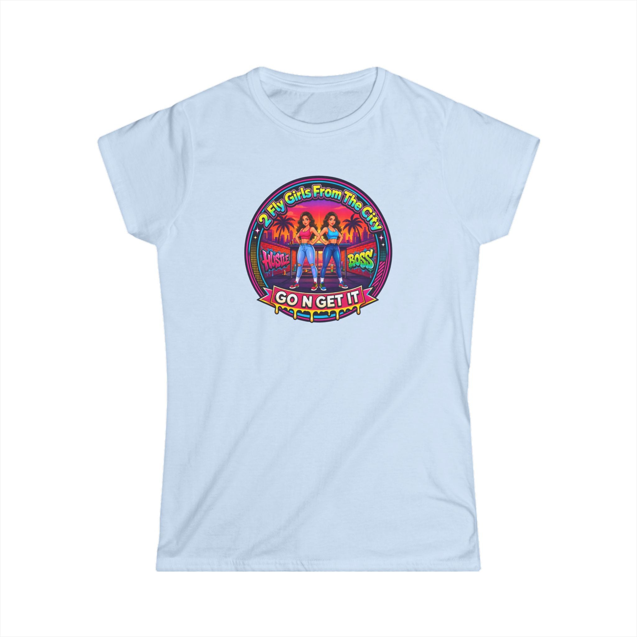 Go N Get It Women’s Tee — “2 Fly Girls From The City" ” Retro Graphic Shirt