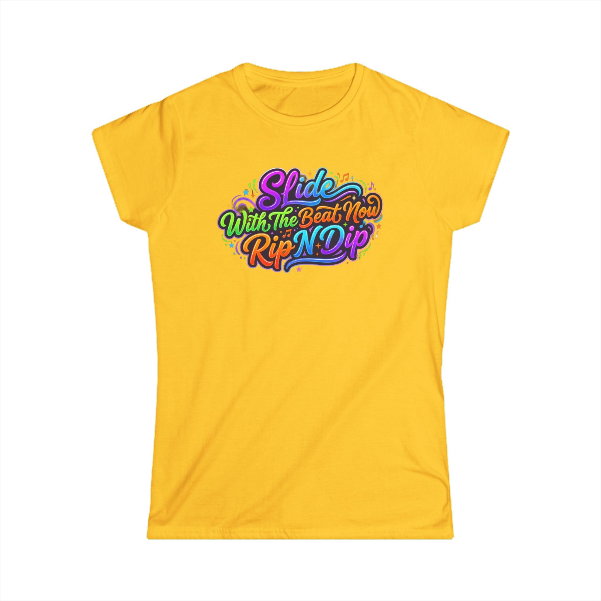 Women's Tee — "Slide With The Beat Now Rip N Dip" Colorful Retro Dance Graphic