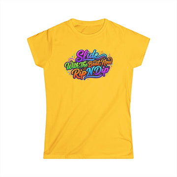 Women's Tee — "Slide With The Beat Now Rip N Dip" Colorful Retro Dance Graphic