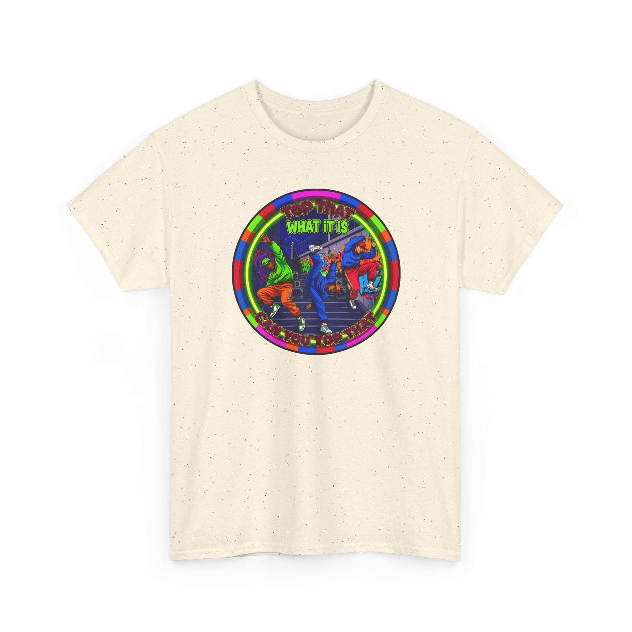 Dance Crew T-Shirt – "Top That What It Is" Retro Neon Graphic Tee