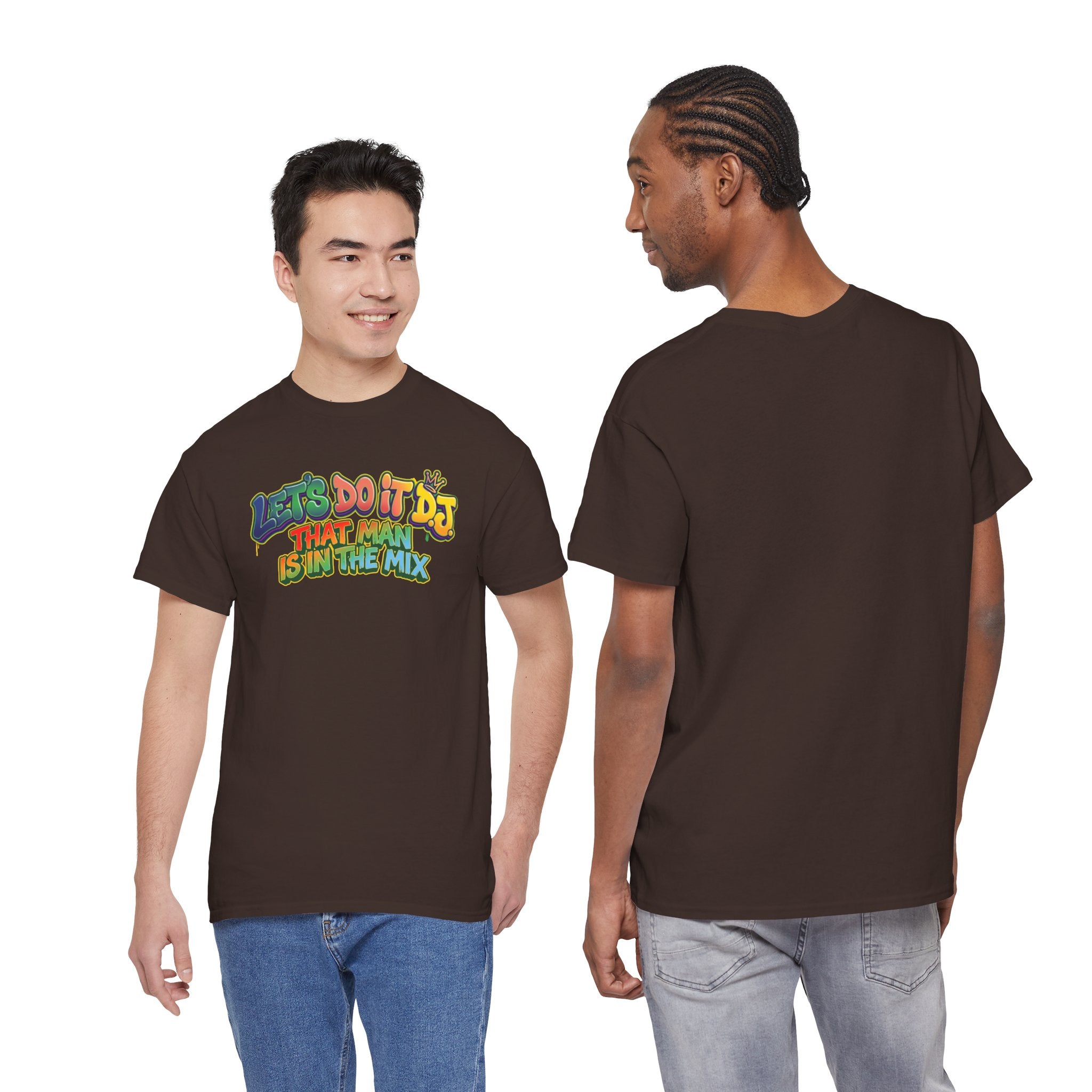 T-Shirt — "Let's Do It DJ That Man Is in the Mix" Retro DJ Graphic Tee