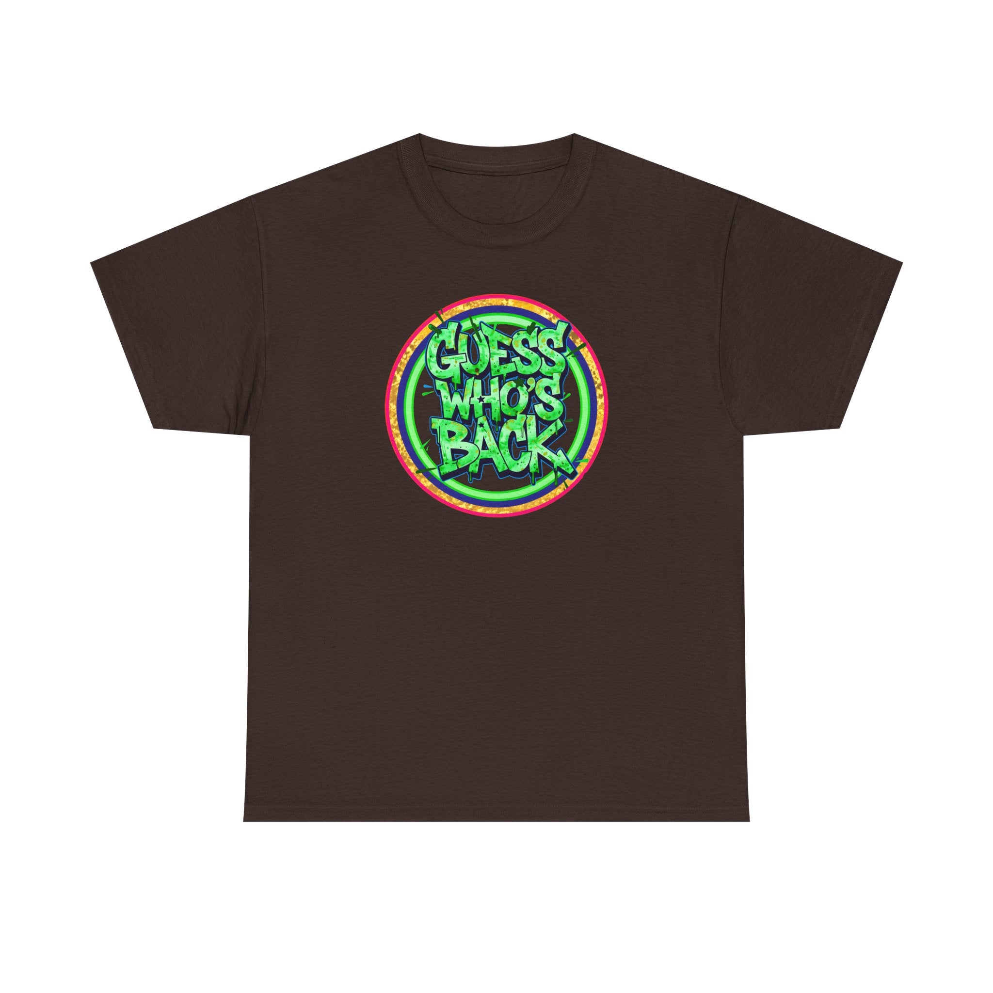 T-Shirt — "Guess Who's Back" Retro Graffiti Tee