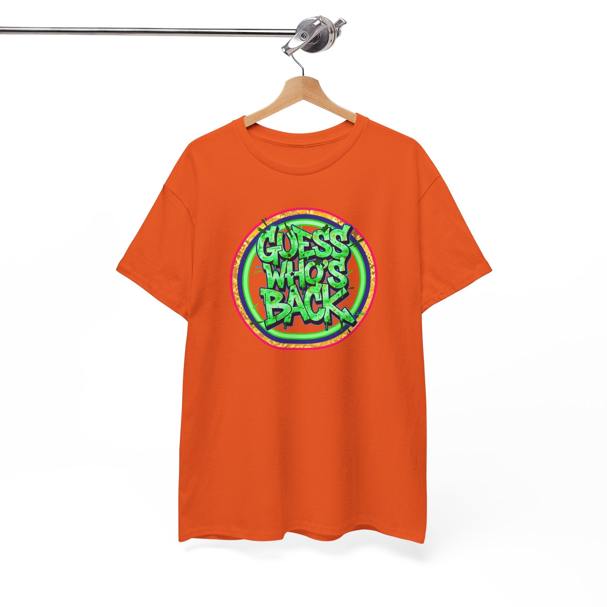 T-Shirt — "Guess Who's Back" Retro Graffiti Tee