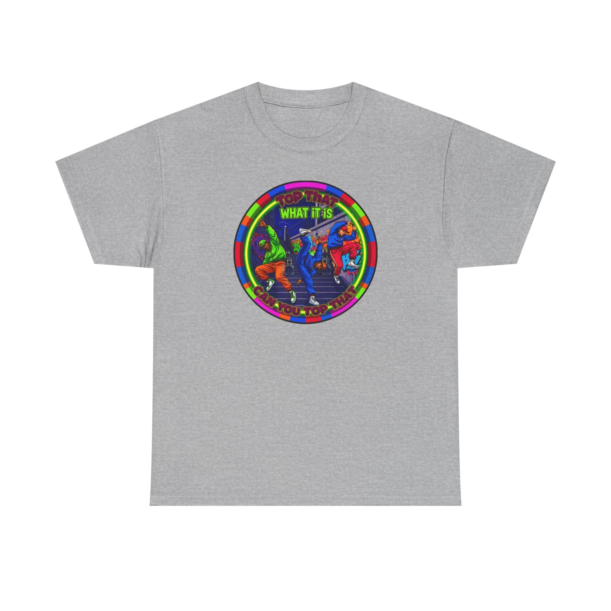Dance Crew T-Shirt – "Top That What It Is" Retro Neon Graphic Tee