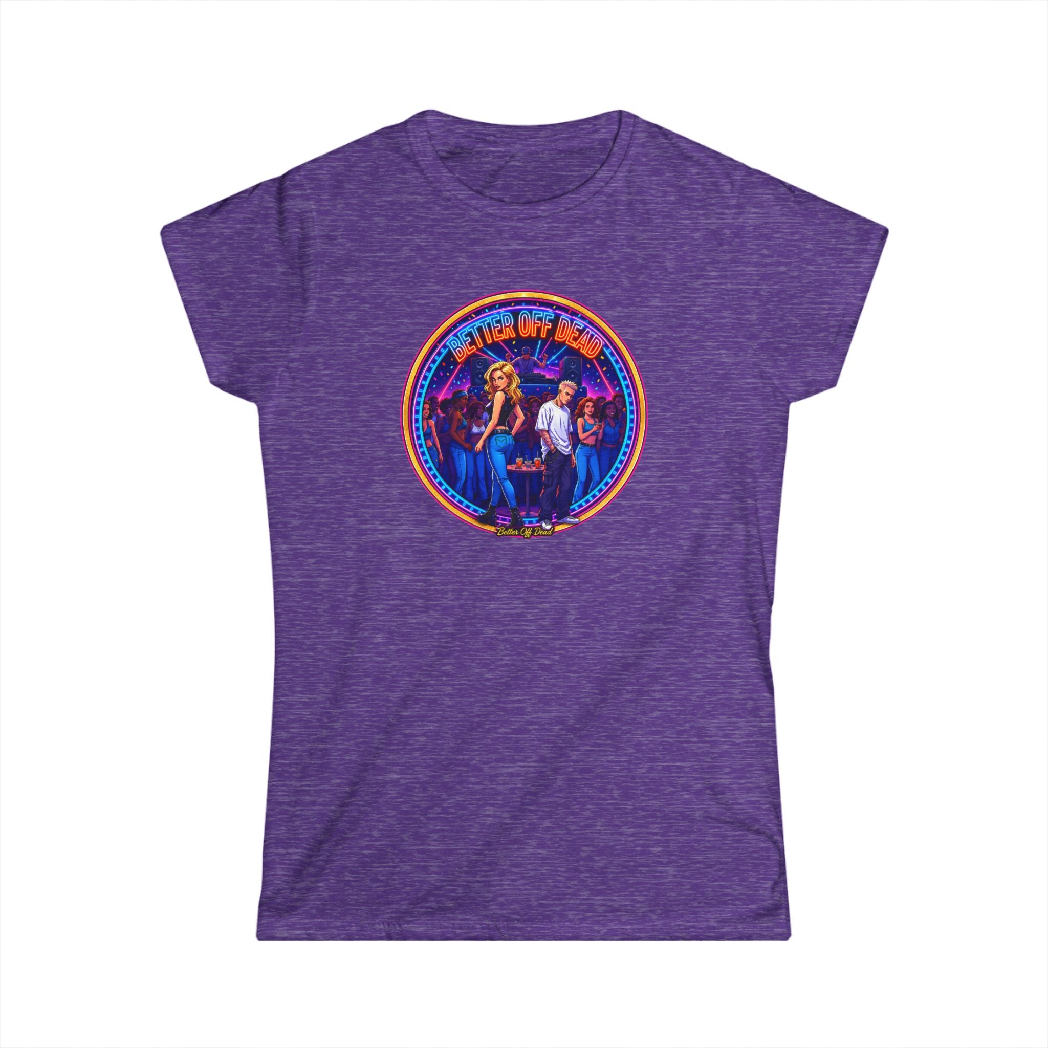 Women’s Tee — Retro " Better Off Dead "Vintage Concert Graphic