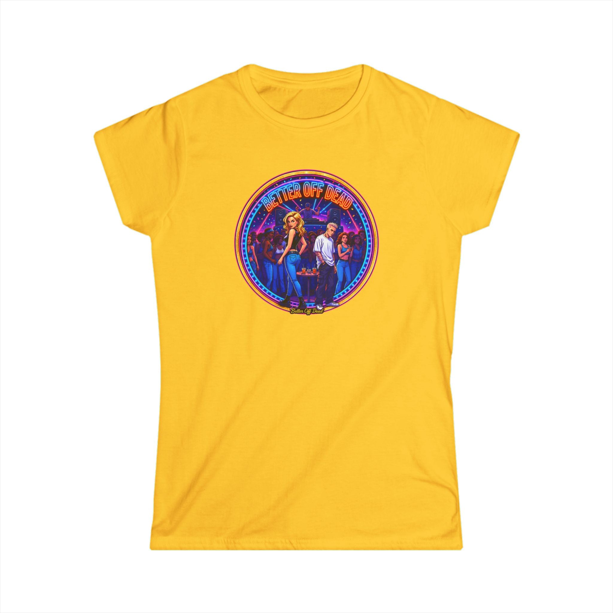 Women’s Tee — Retro " Better Off Dead "Vintage Concert Graphic
