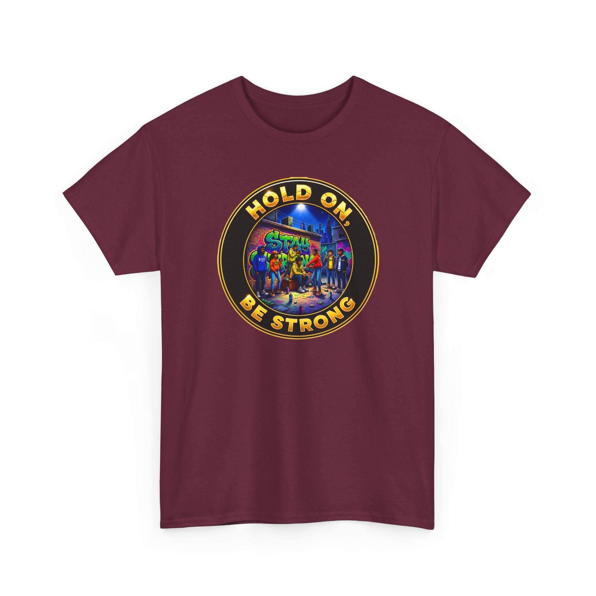 T-Shirt — 'Hold On Be Strong' Inspirational Retro Circle Graphic Tee