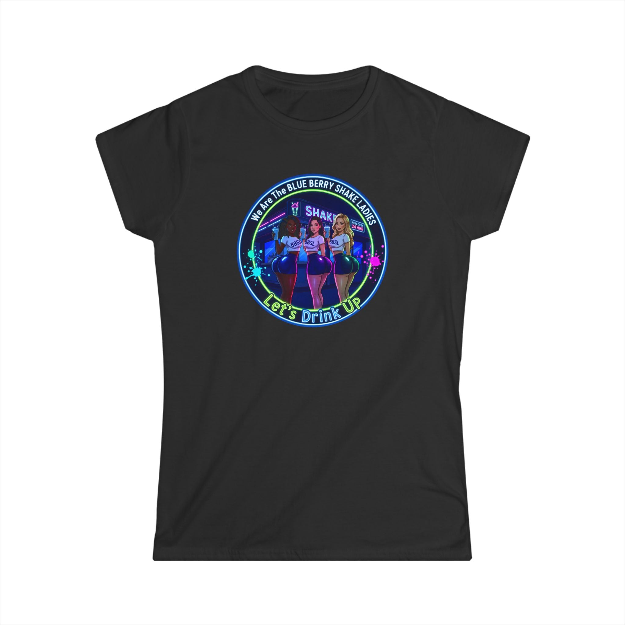 "We Are The Blueberry Shake Ladies" Up Tee — Retro Bar Nightlife Women's T-Shirt