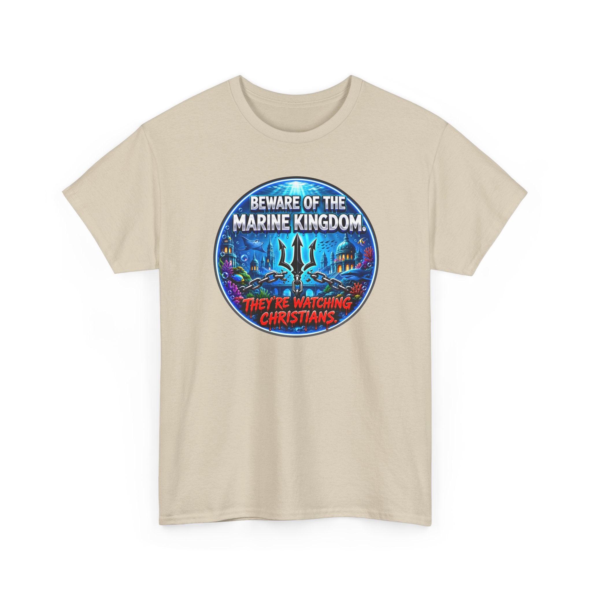 T‑Shirt — "Beware of the Marine Kingdom: They're Watching Christians" Vintage Ocean Graphic