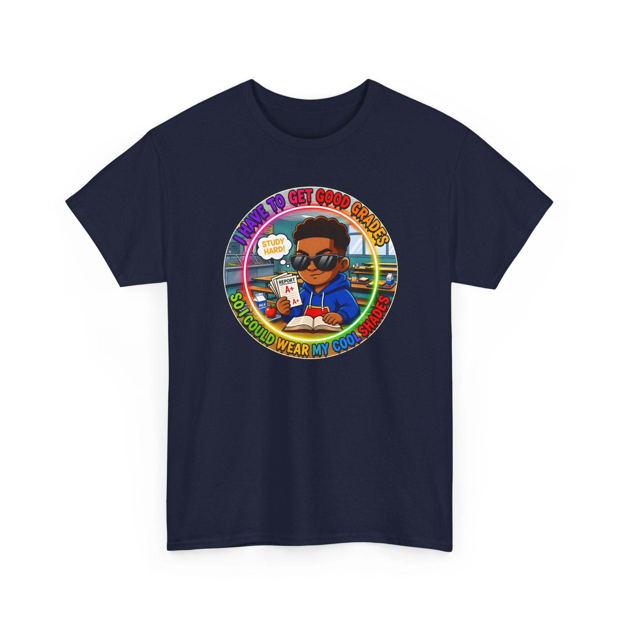 Retro 'I Have To Get Good Grades' Graphic Tee
