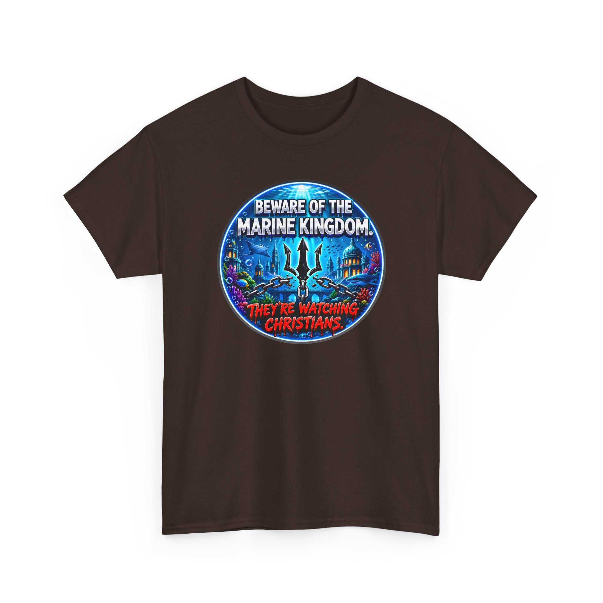 T‑Shirt — "Beware of the Marine Kingdom: They're Watching Christians" Vintage Ocean Graphic
