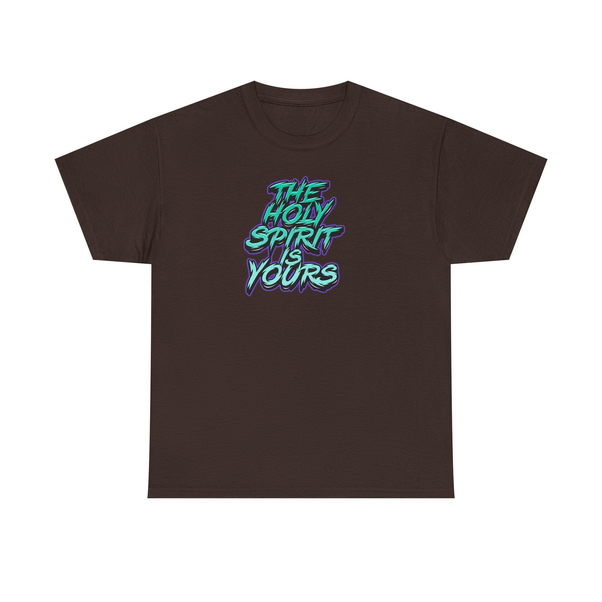 T-Shirt — "The Holy Spirit Yours" Retro Script Faith Tee