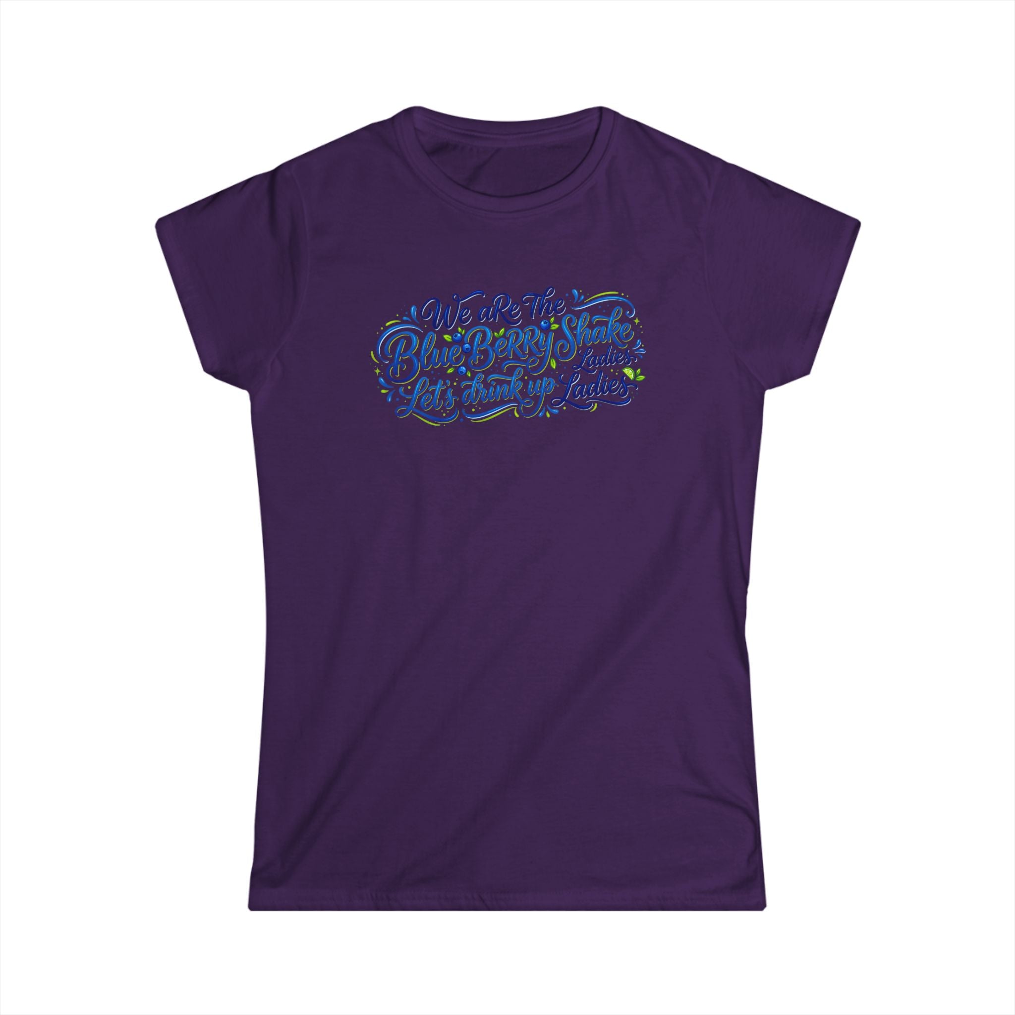 Women's Tee — "We Are The Blueberry Shake Ladies" Script Graphic