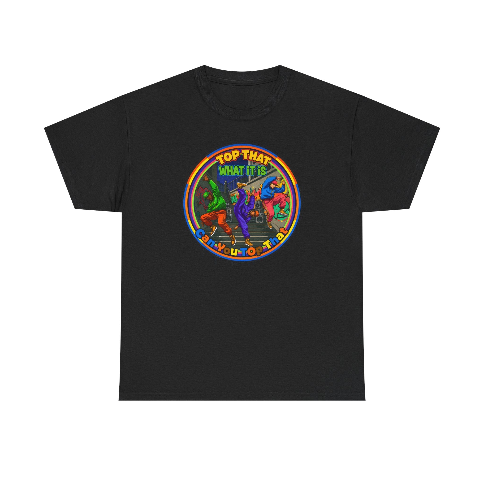 Retro  Tee — "Top That What It Is" Graphic Cotton Shirt