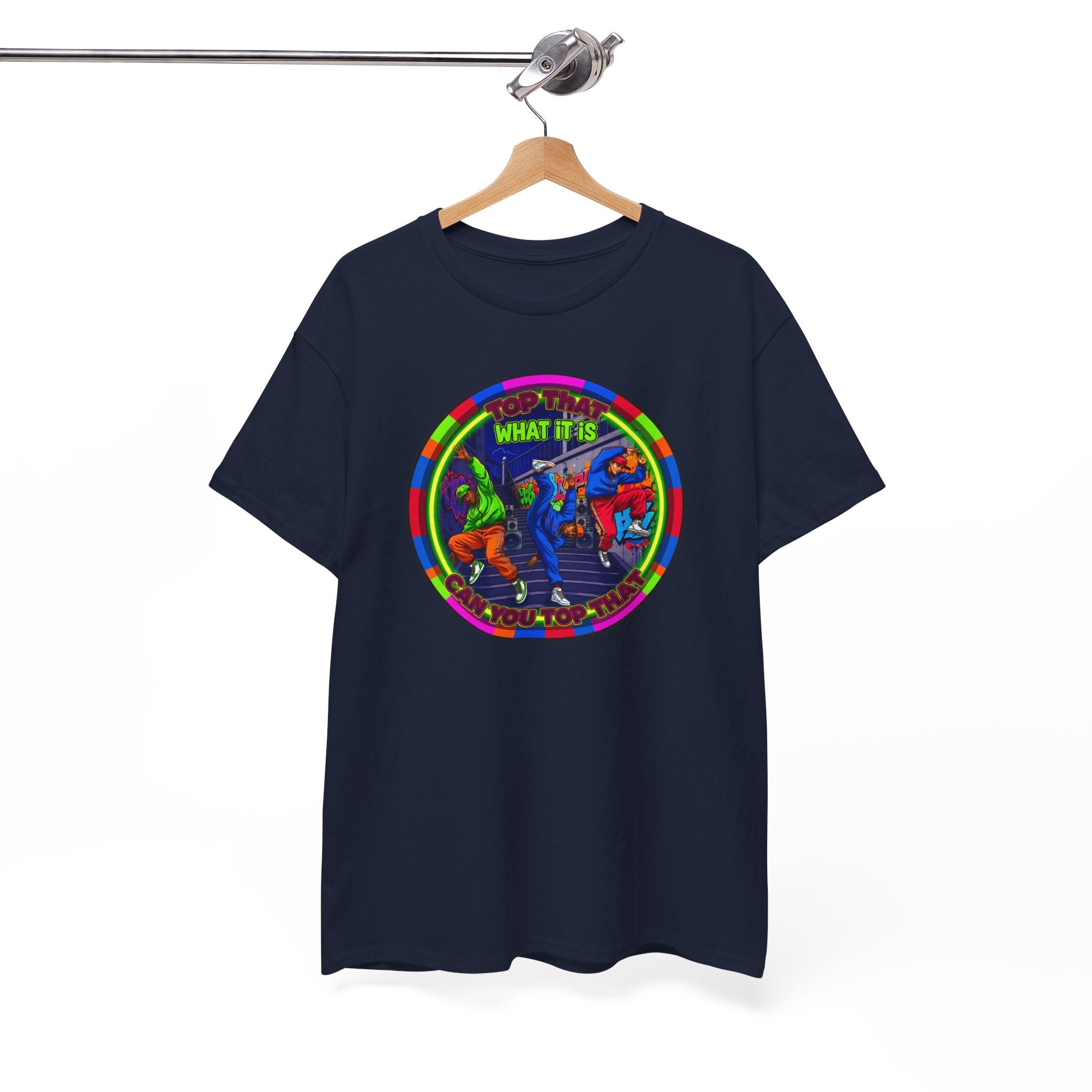 Dance Crew T-Shirt – "Top That What It Is" Retro Neon Graphic Tee
