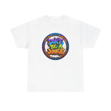 Don’t Be A Junkie Graffiti T-Shirt