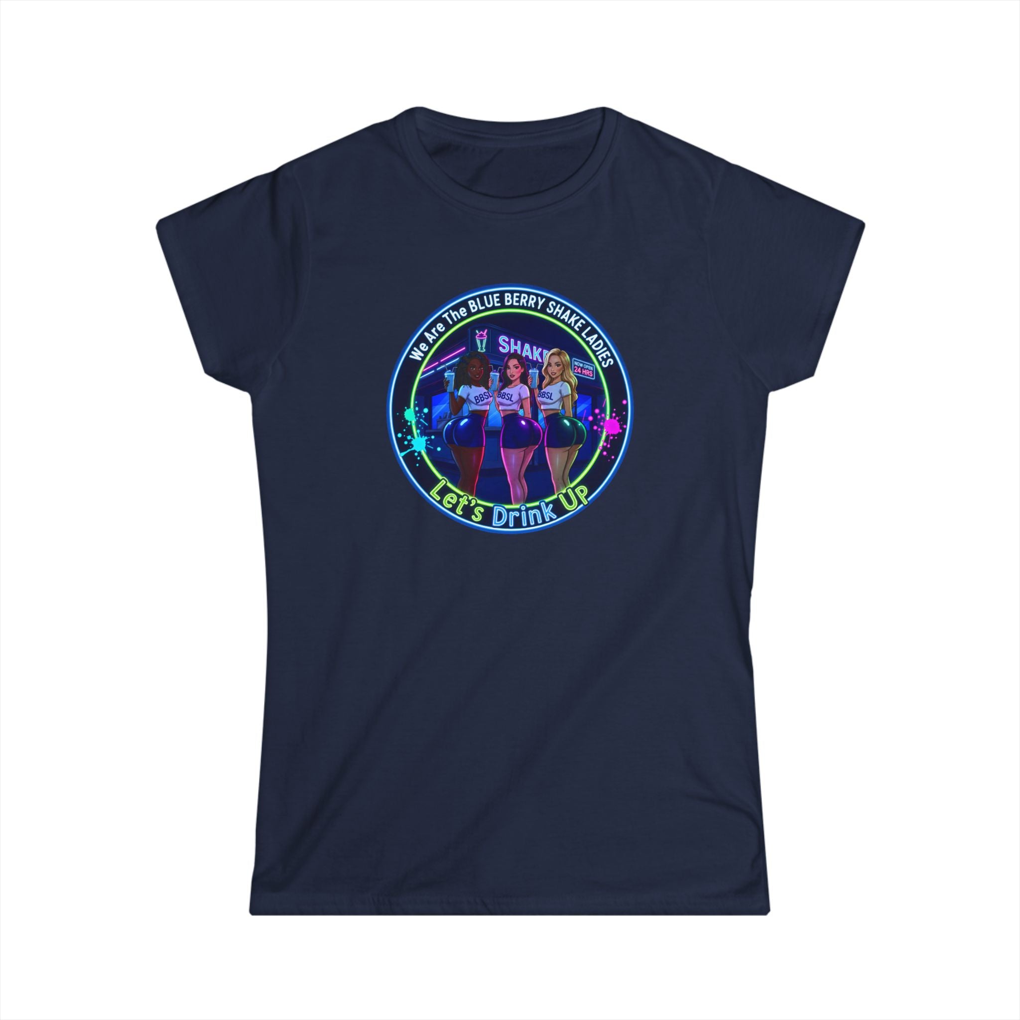 "We Are The Blueberry Shake Ladies" Up Tee — Retro Bar Nightlife Women's T-Shirt