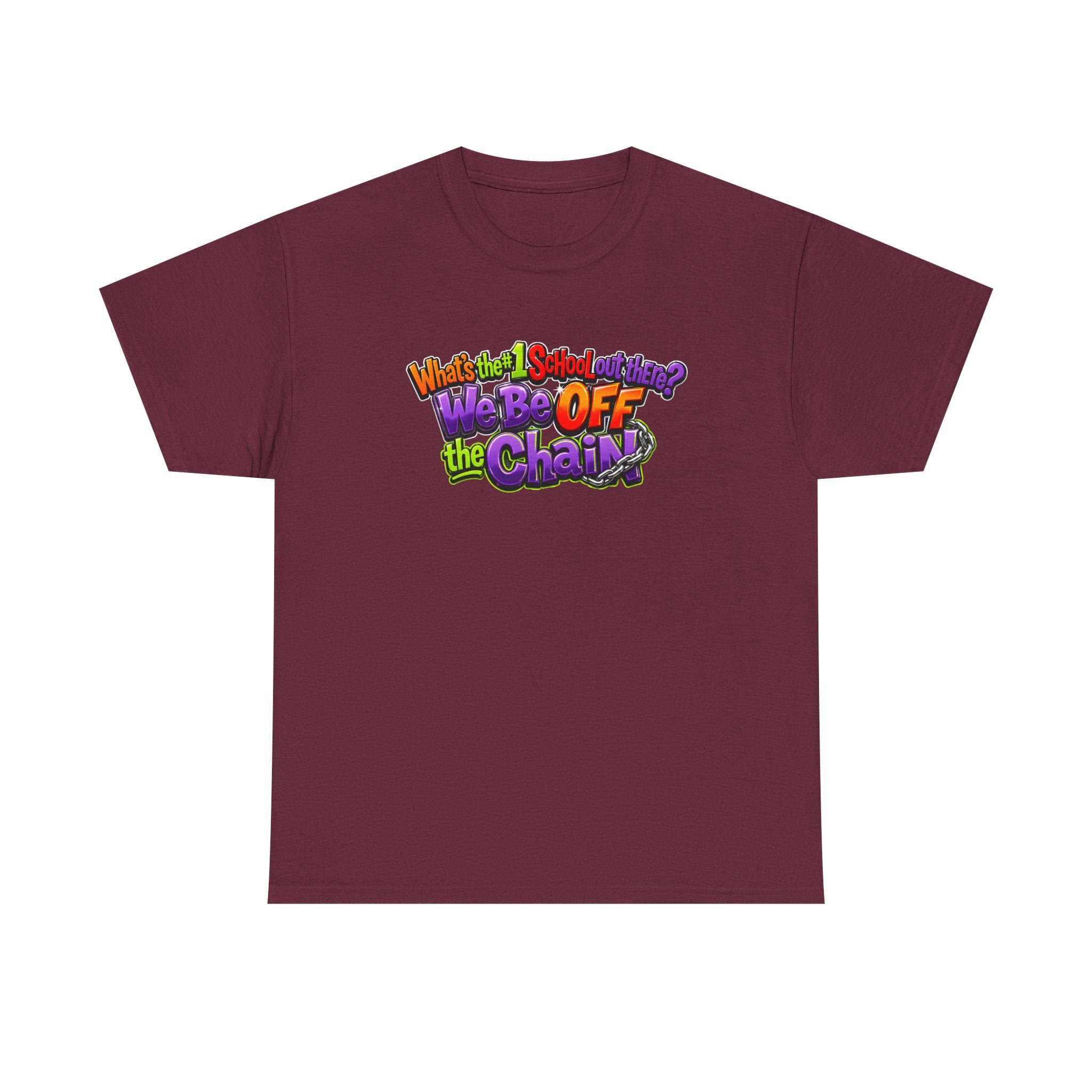 "What's The #1 School Out There" T-Shirt — Funny Retro School Quote Tee