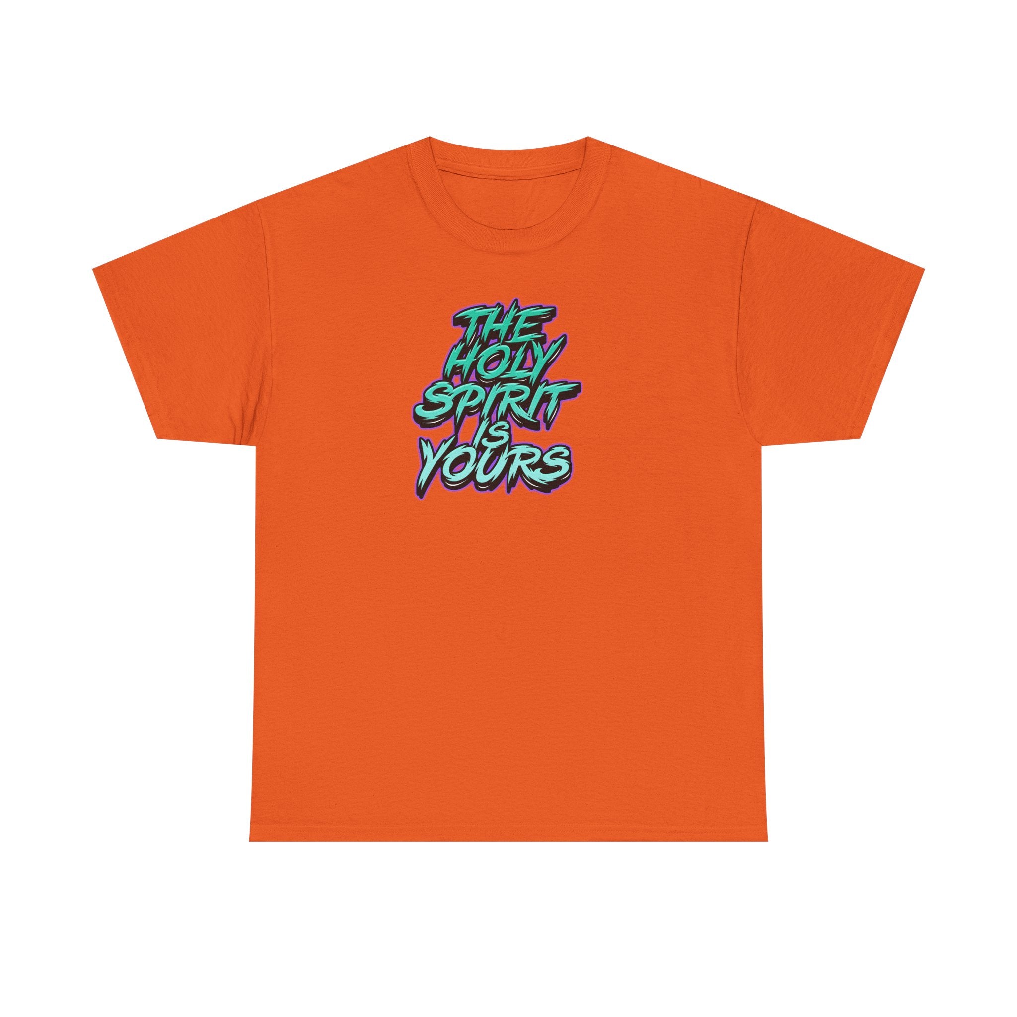 T-Shirt — "The Holy Spirit Yours" Retro Script Faith Tee