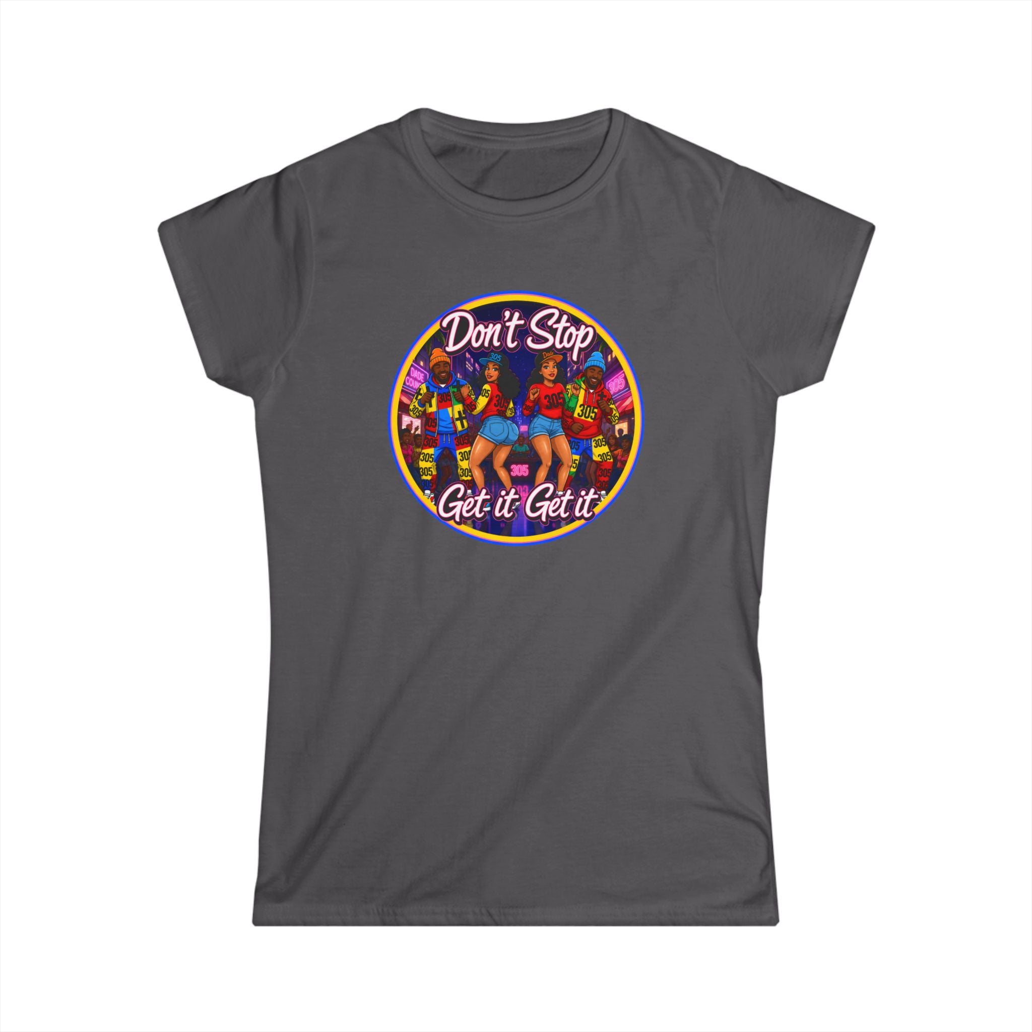 "Don’t Stop Get It Get It" Women’s Tee – Retro Dance Party Graphic Shirt
