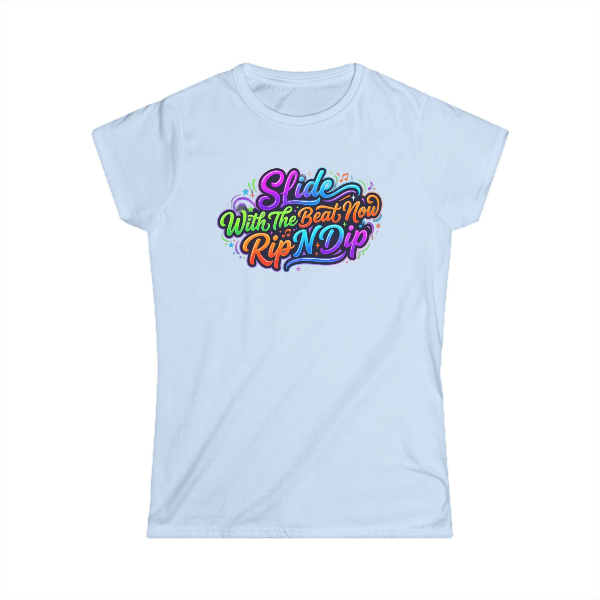 Women's Tee — "Slide With The Beat Now Rip N Dip" Colorful Retro Dance Graphic