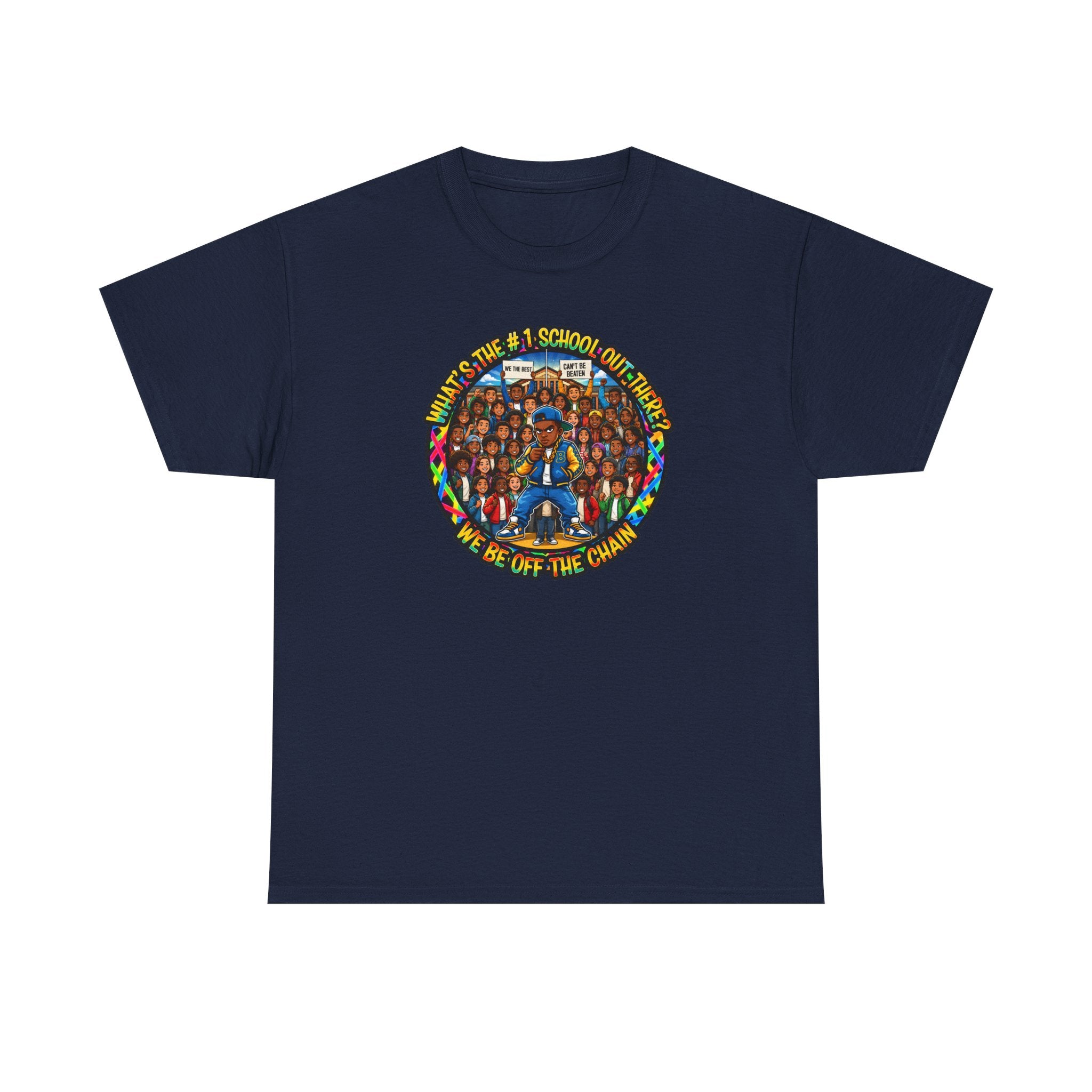 Community Unity Tee — "What's The #1 School Out There" Illustration Shirt
